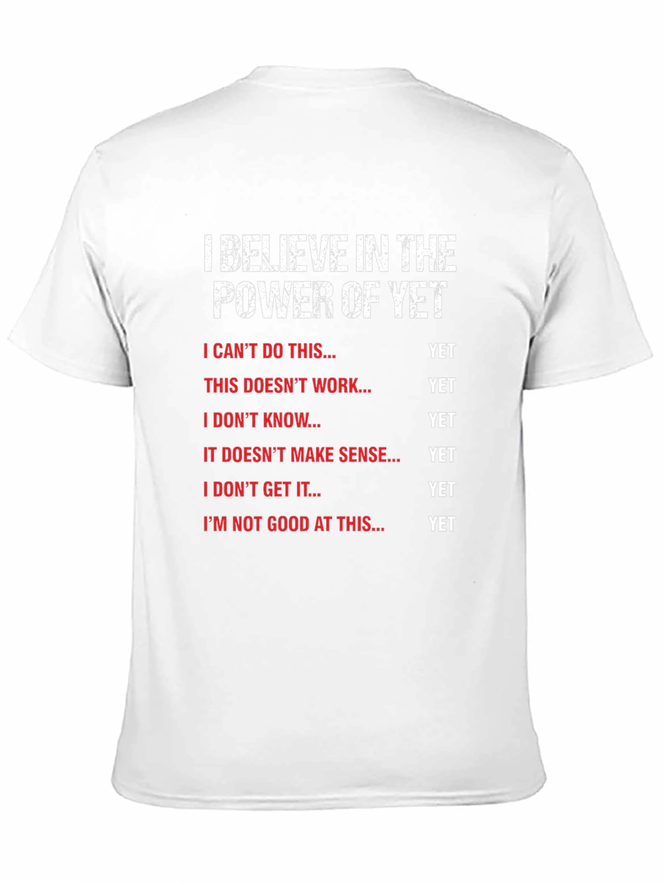 Power of Yet T-Shirt - Motivational & Inspirational