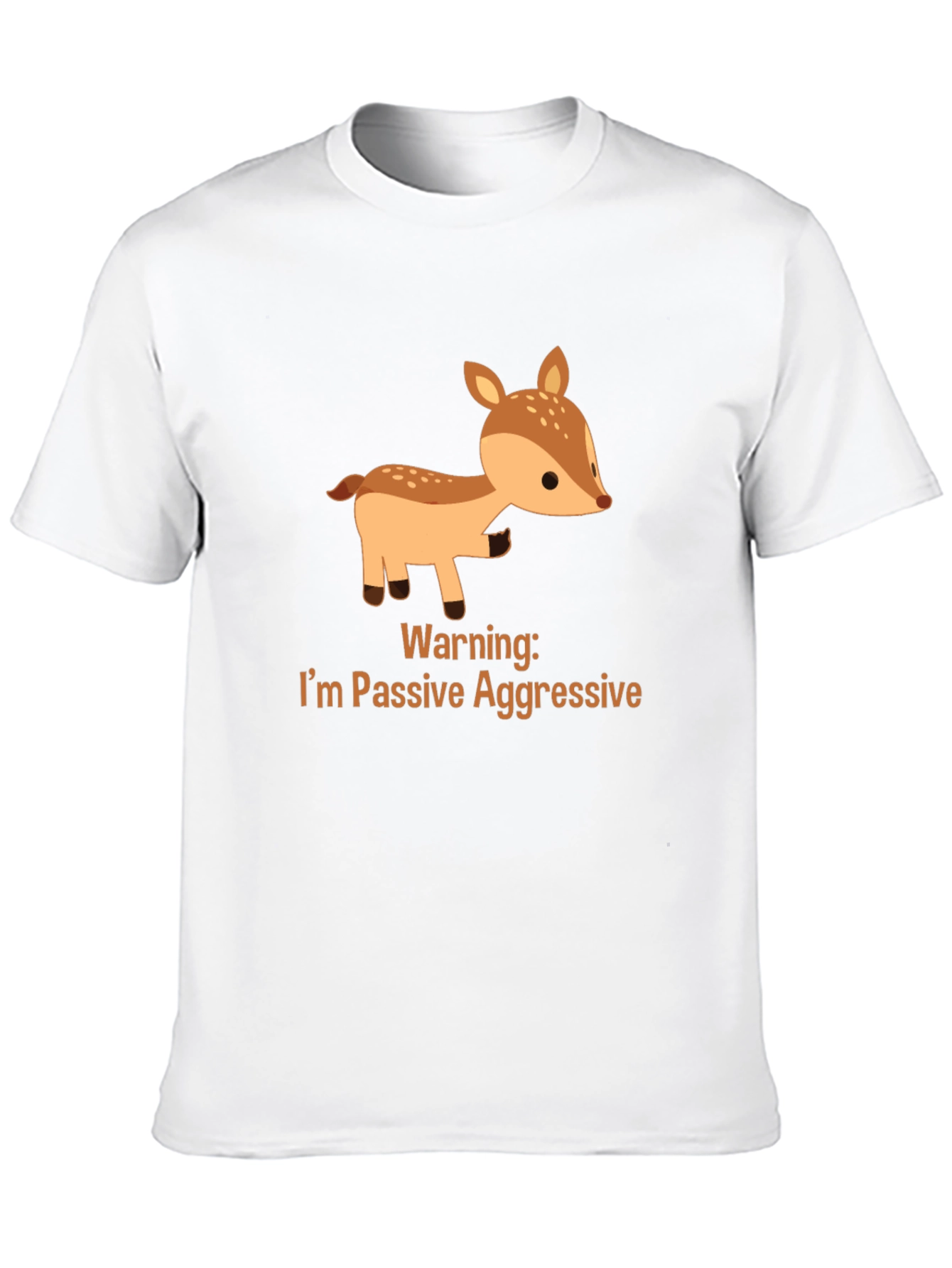 Passive Aggressive Deer Graphic T-Shirt