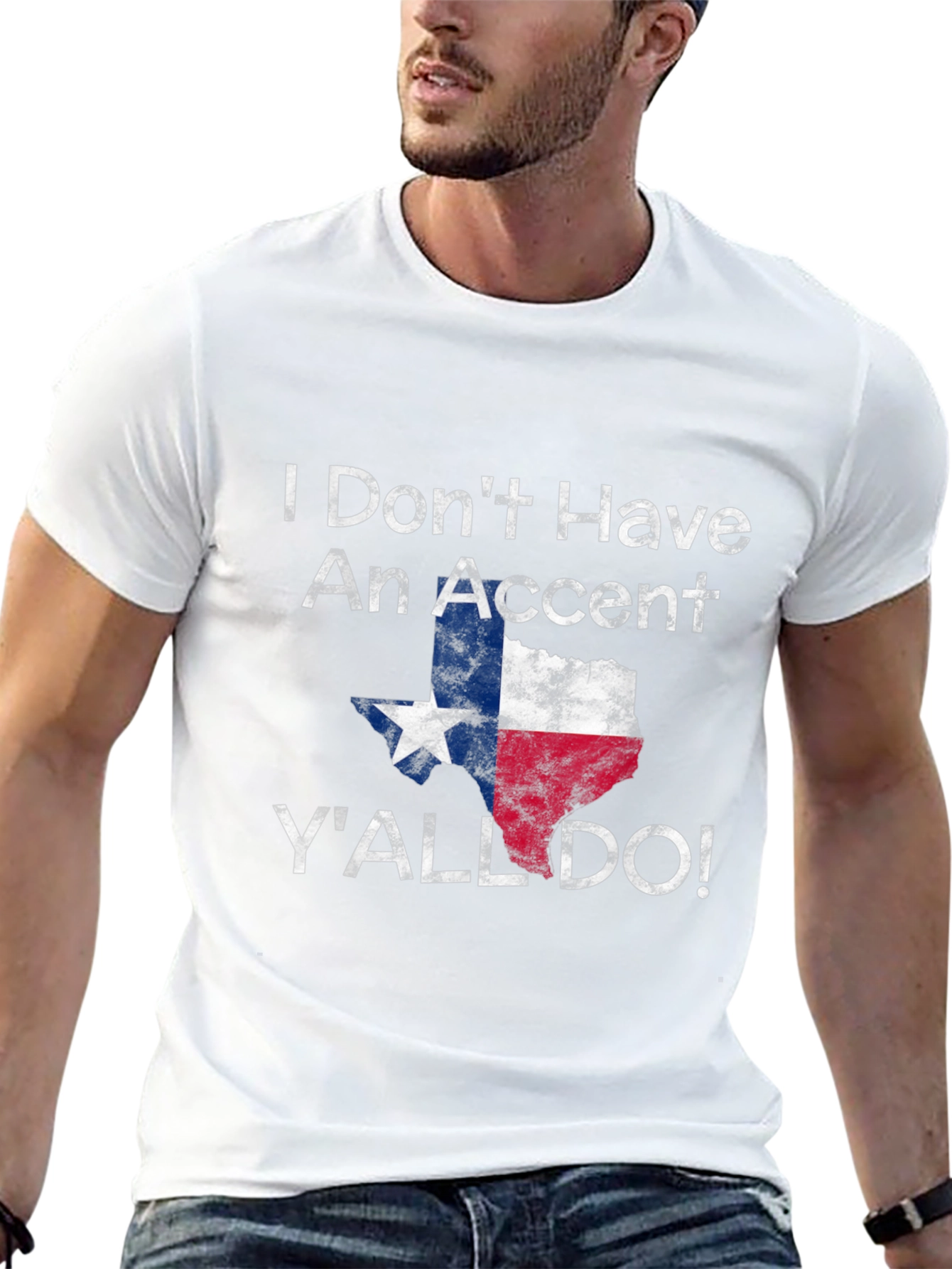 Texas Pride T-Shirt: I Dont Have an Accent