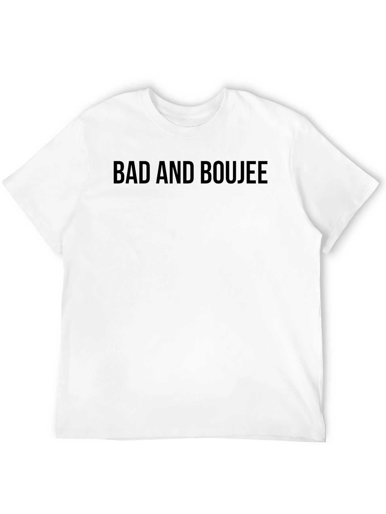 Bad and Boujee Black T-Shirt