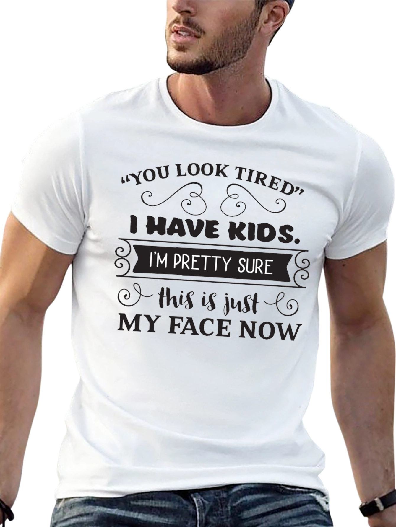 Funny I Have Kids Graphic Tee