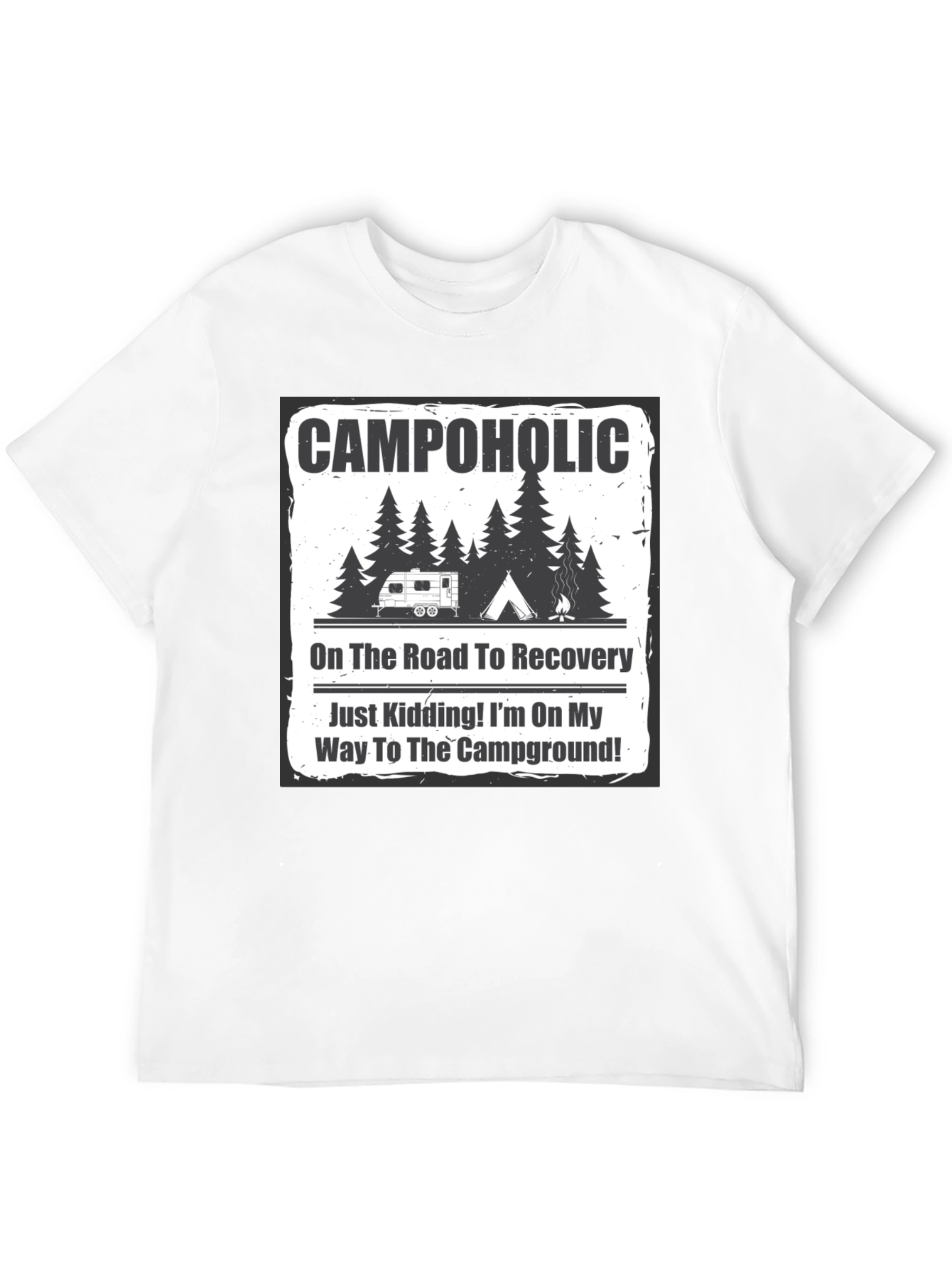 Campaholic T-Shirt: Road to Recovery Camping Tee