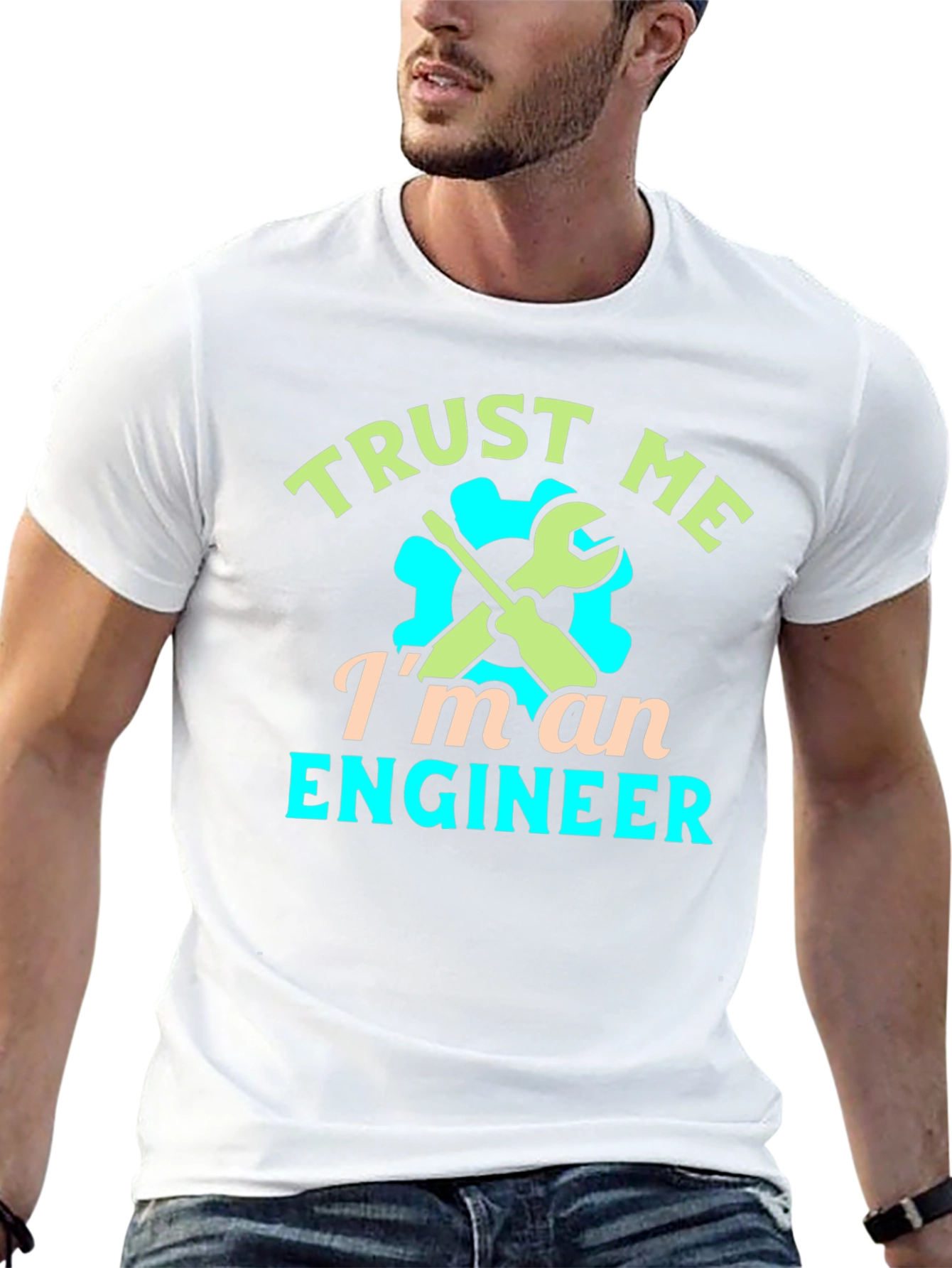 Trust Me Im An Engineer Graphic T-Shirt