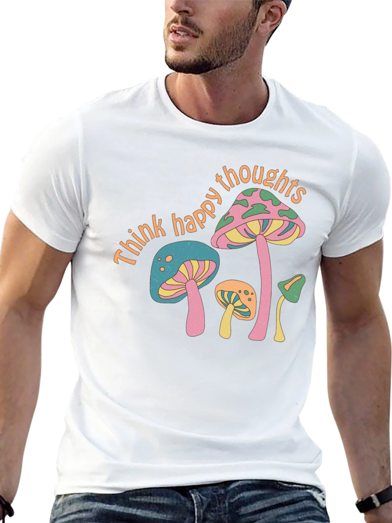 Think Happy Thoughts Mushroom T-Shirt