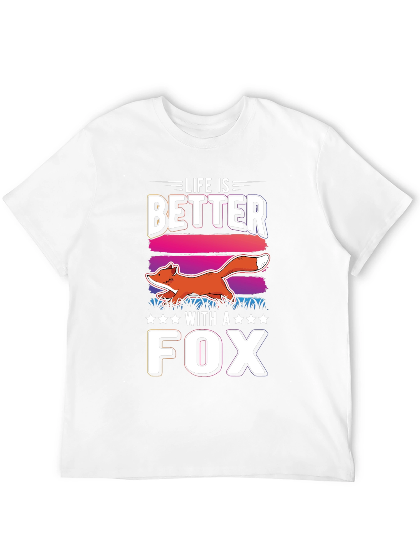 Life is Better with a Fox T-Shirt