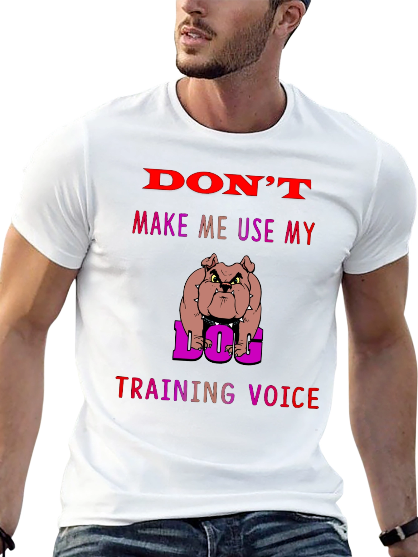 Dog Training Voice T-Shirt - Funny Bulldog Tee