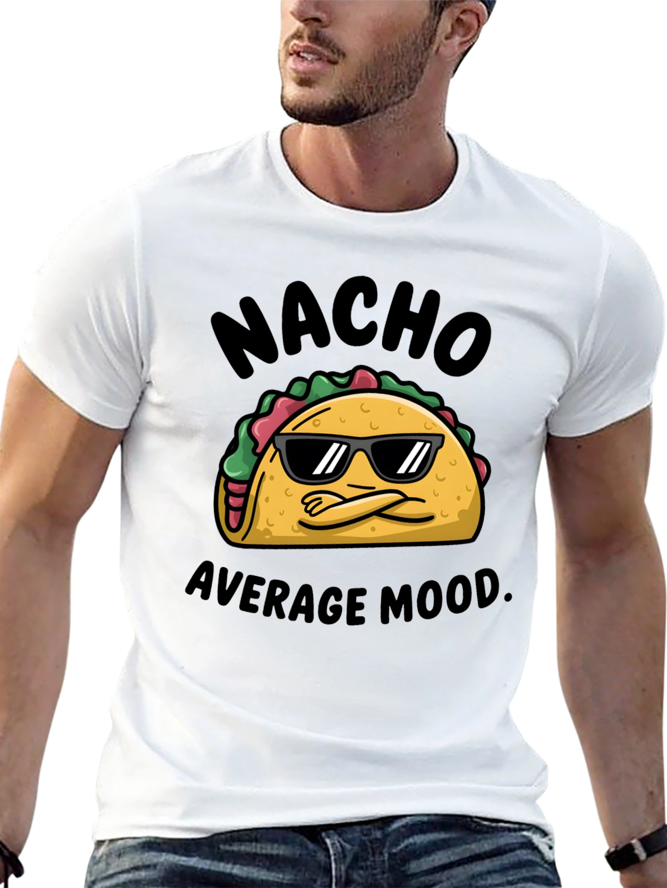 Nacho Average Mood T-Shirt - Cool Taco Design