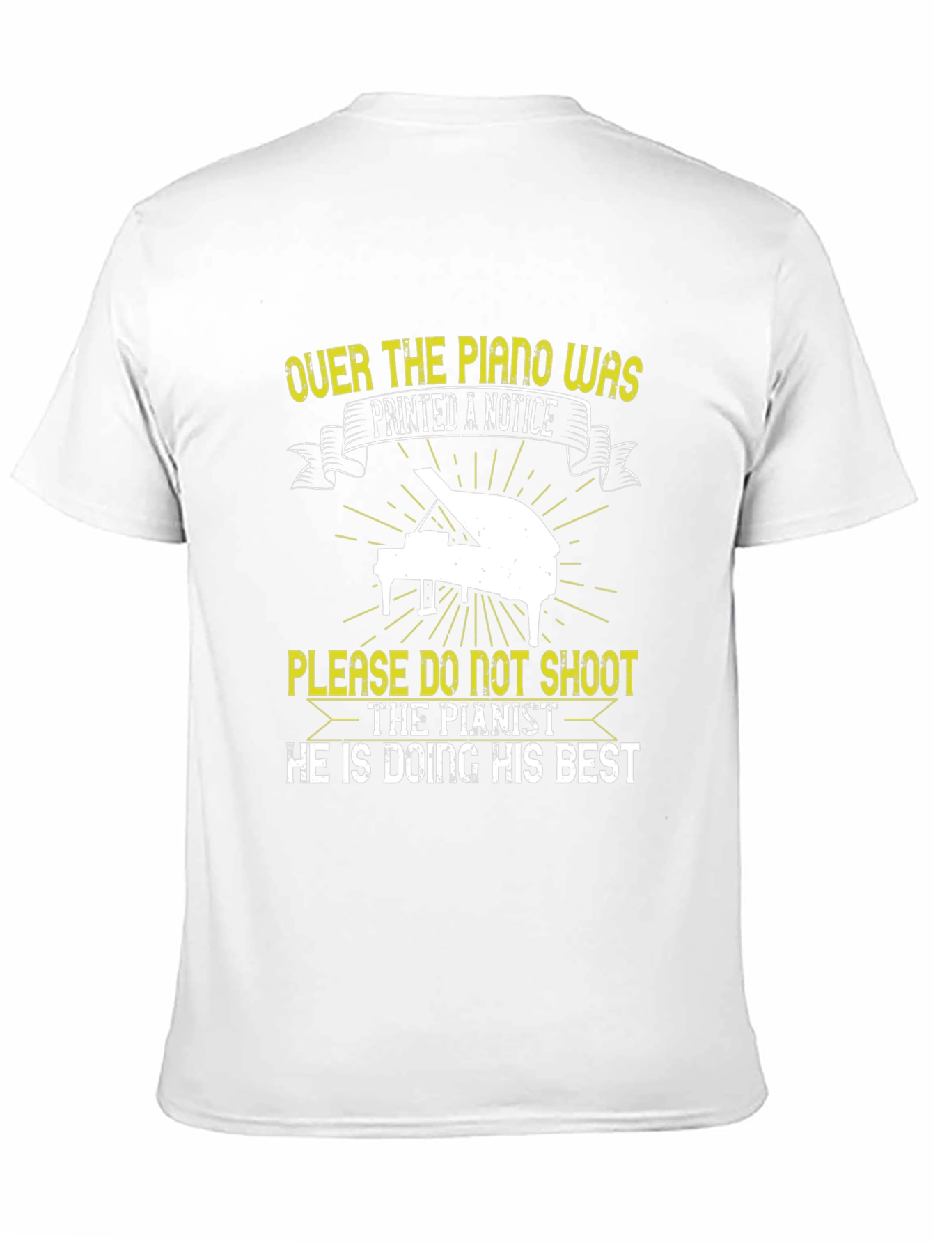 Funny Piano T-Shirt: Please Dont Shoot The Pianist