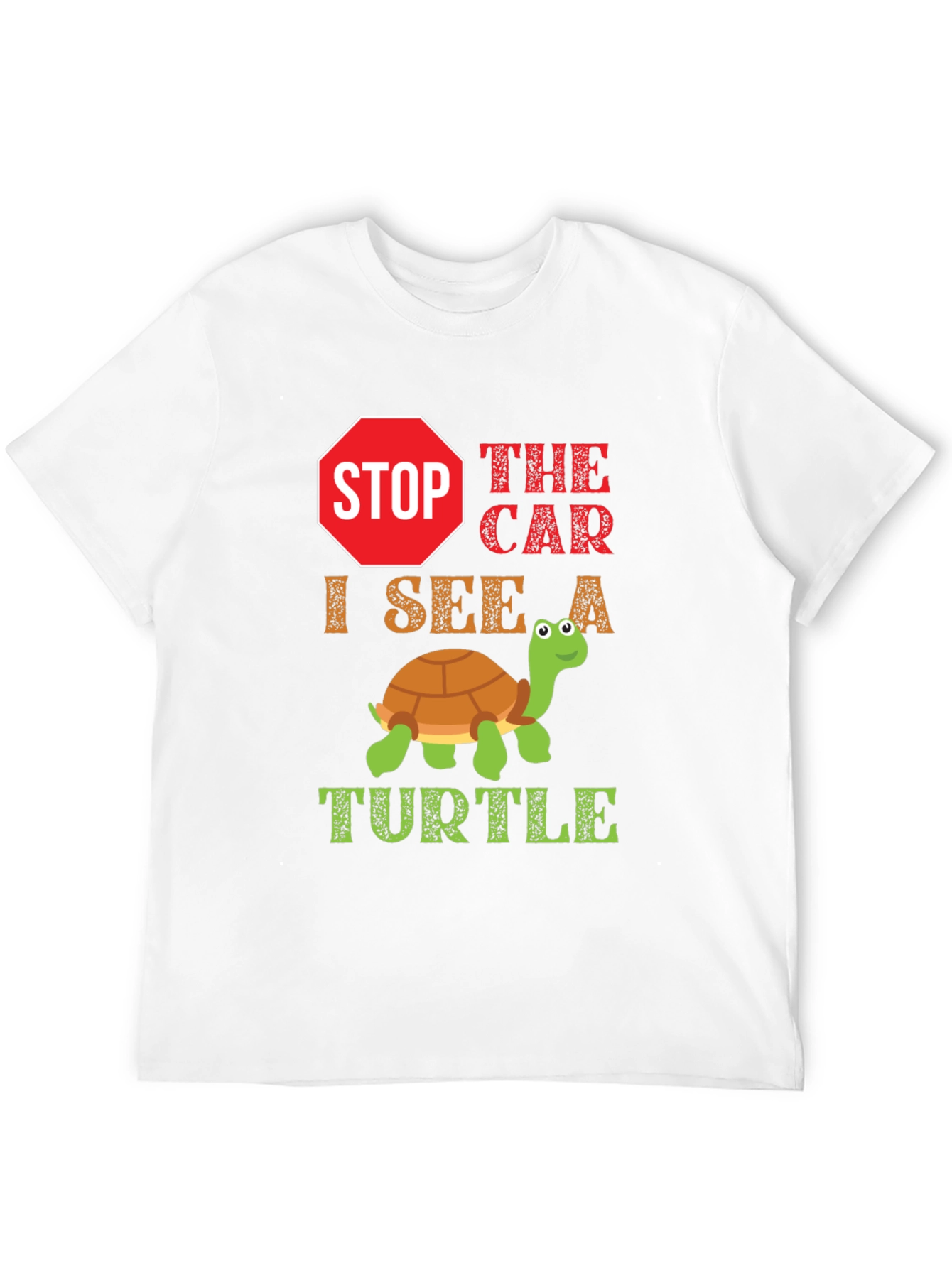 Stop the Car Turtle T-Shirt