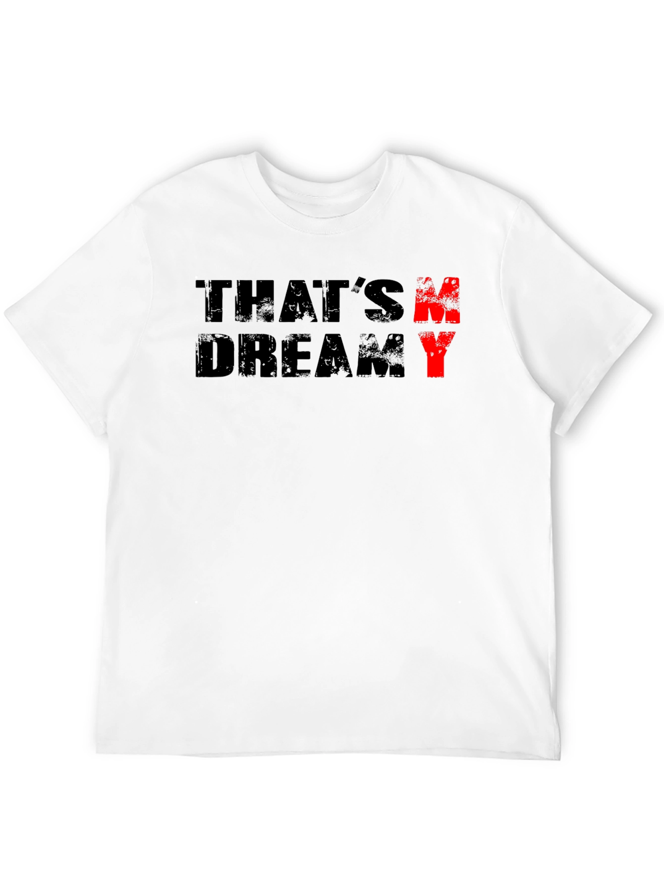 Thats Dreamy Graphic Tee - Soft Cotton Casual Shirt