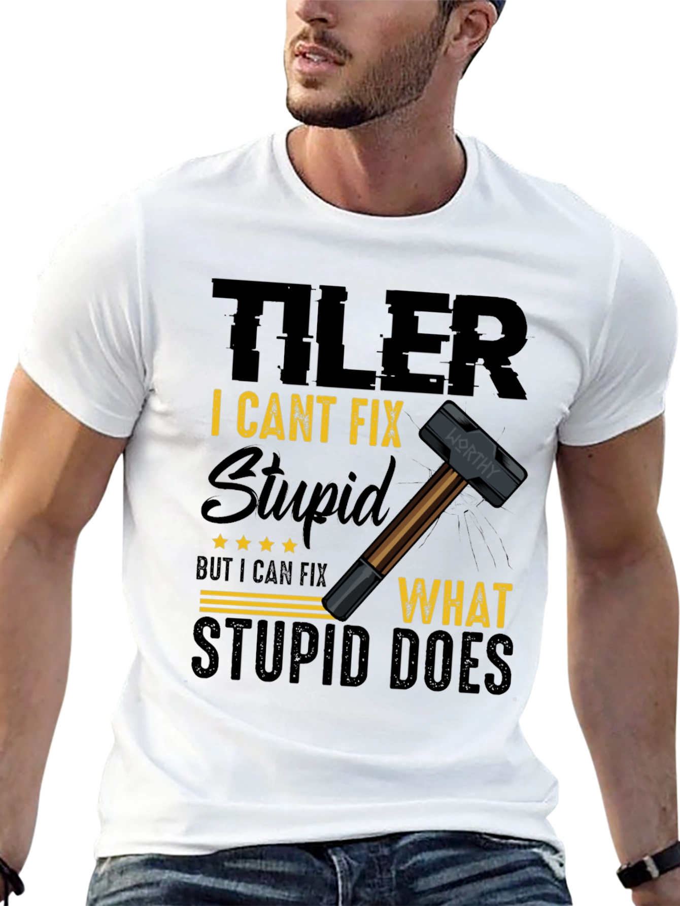 Tiler: I Cant Fix Stupid T-Shirt