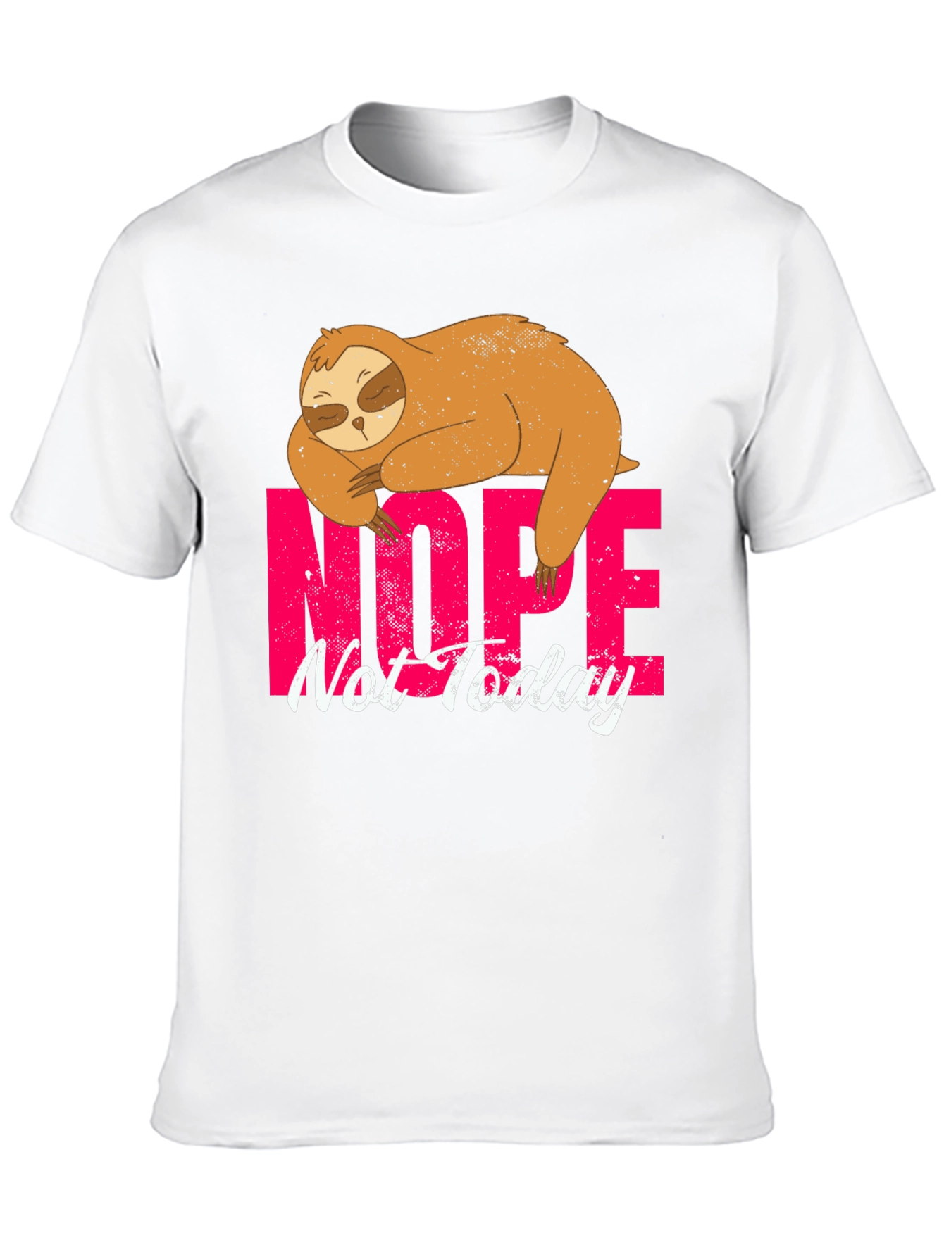 Nope Not Today Sloth Graphic Tee