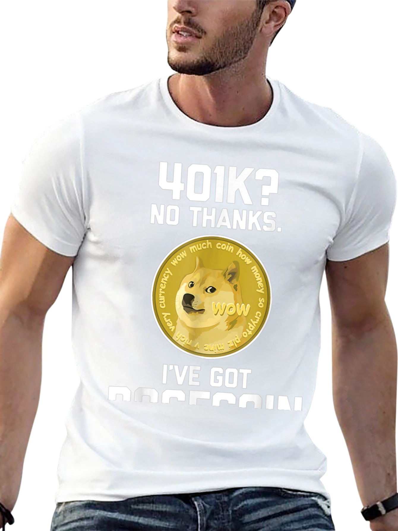 Dogecoin T-Shirt - 401k? No Thanks!
