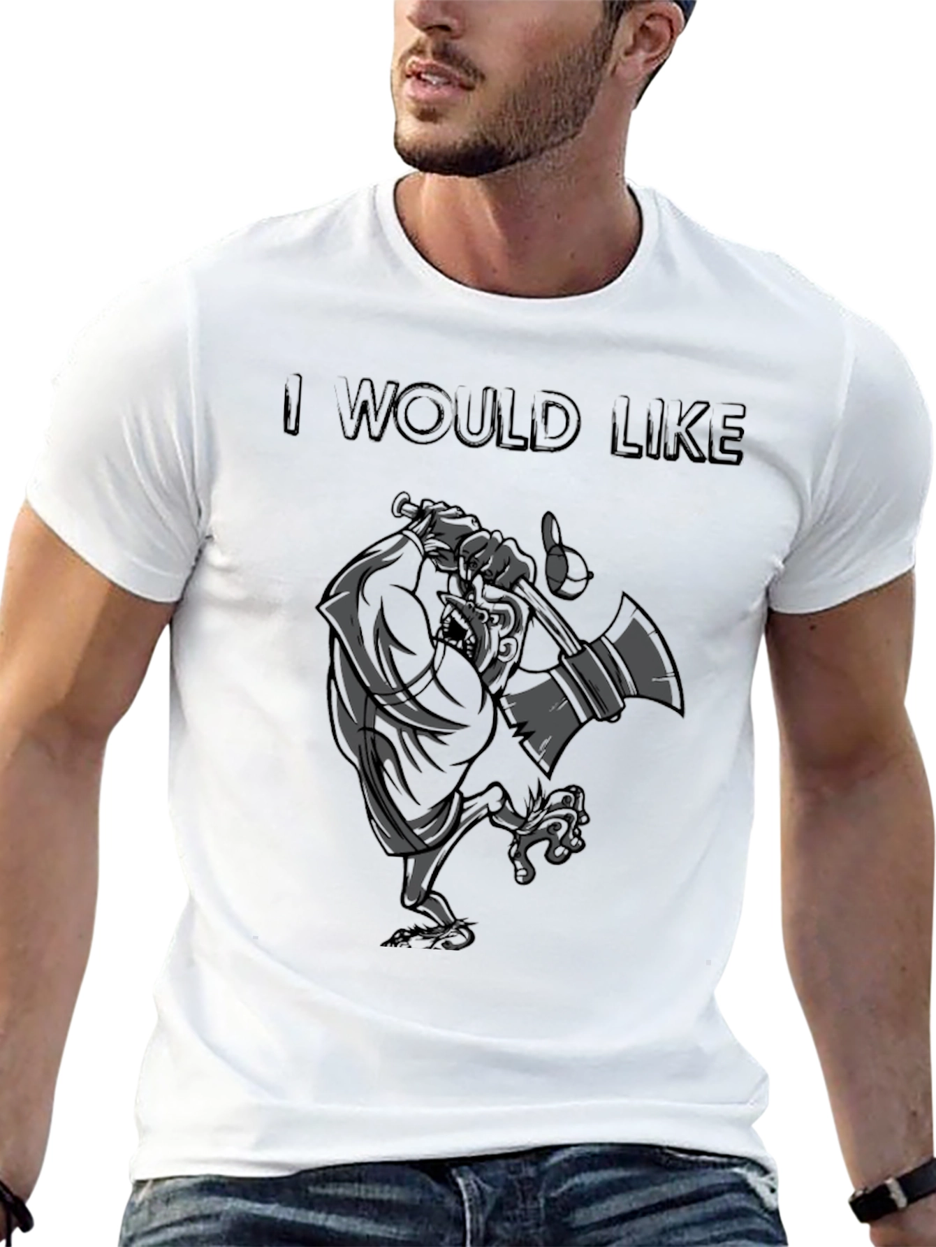 I Would Like T-Shirt