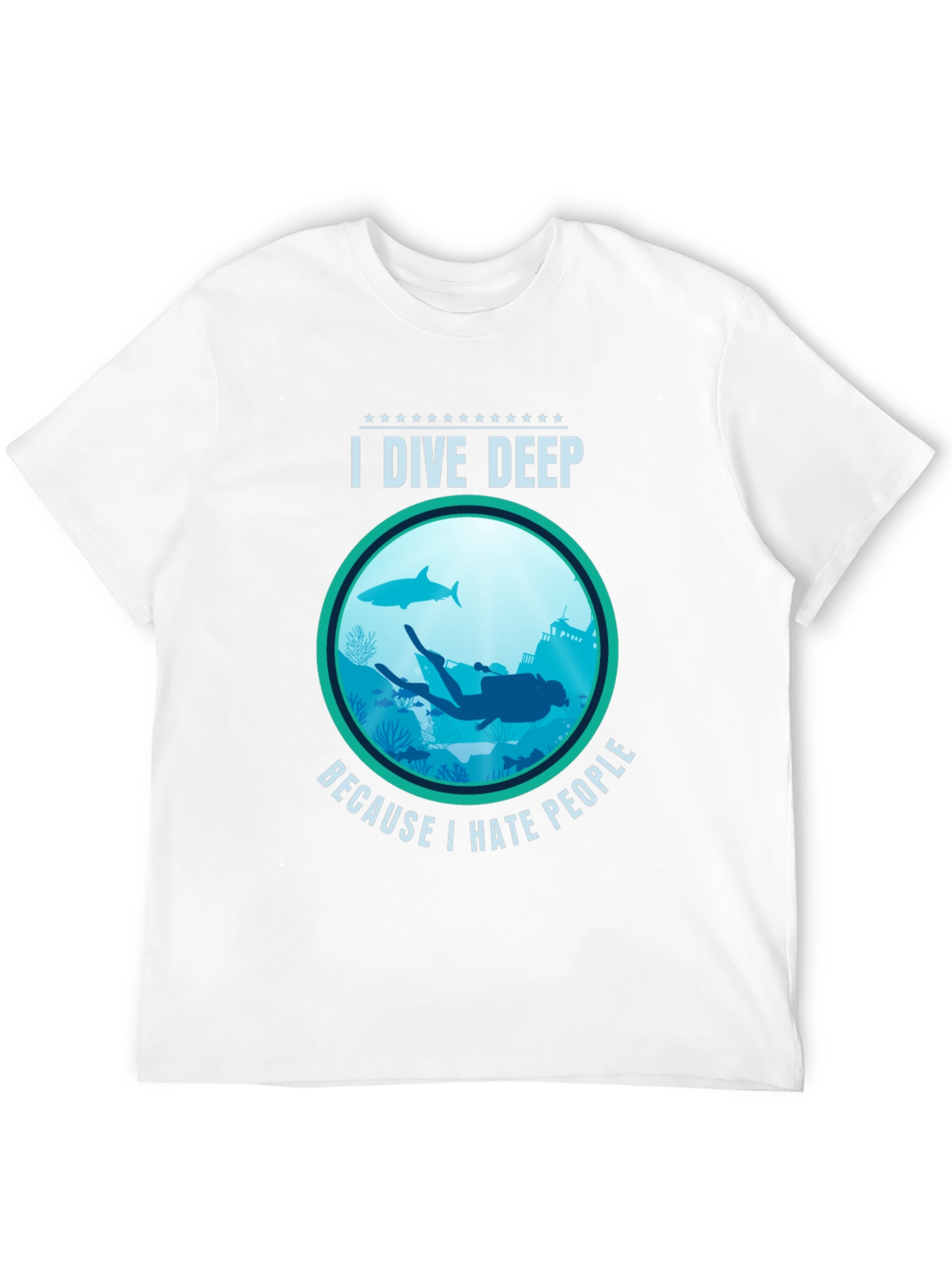 I Dive Deep T-Shirt - Scuba Diving Apparel