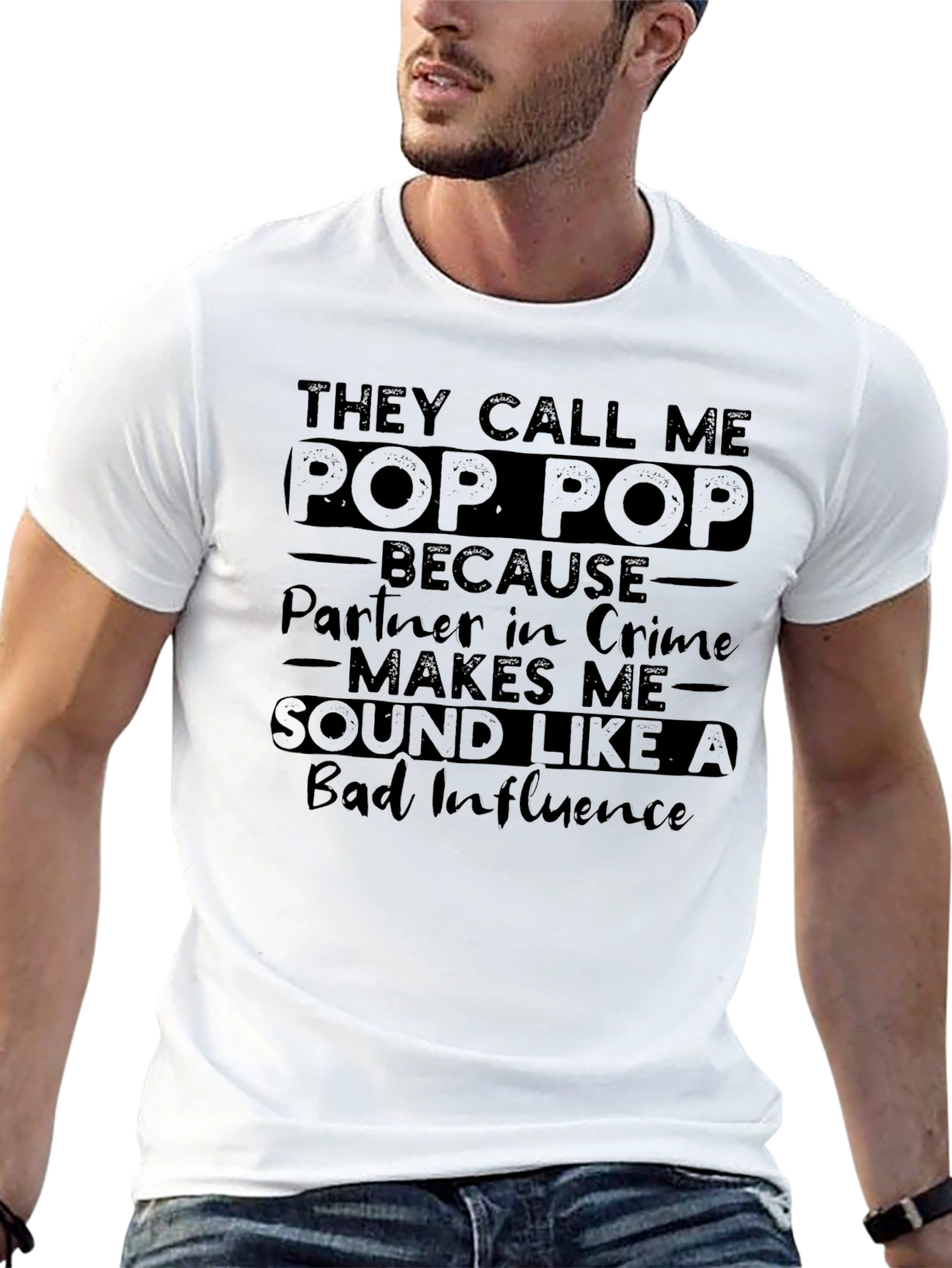 They Call Me Pop Pop T-Shirt