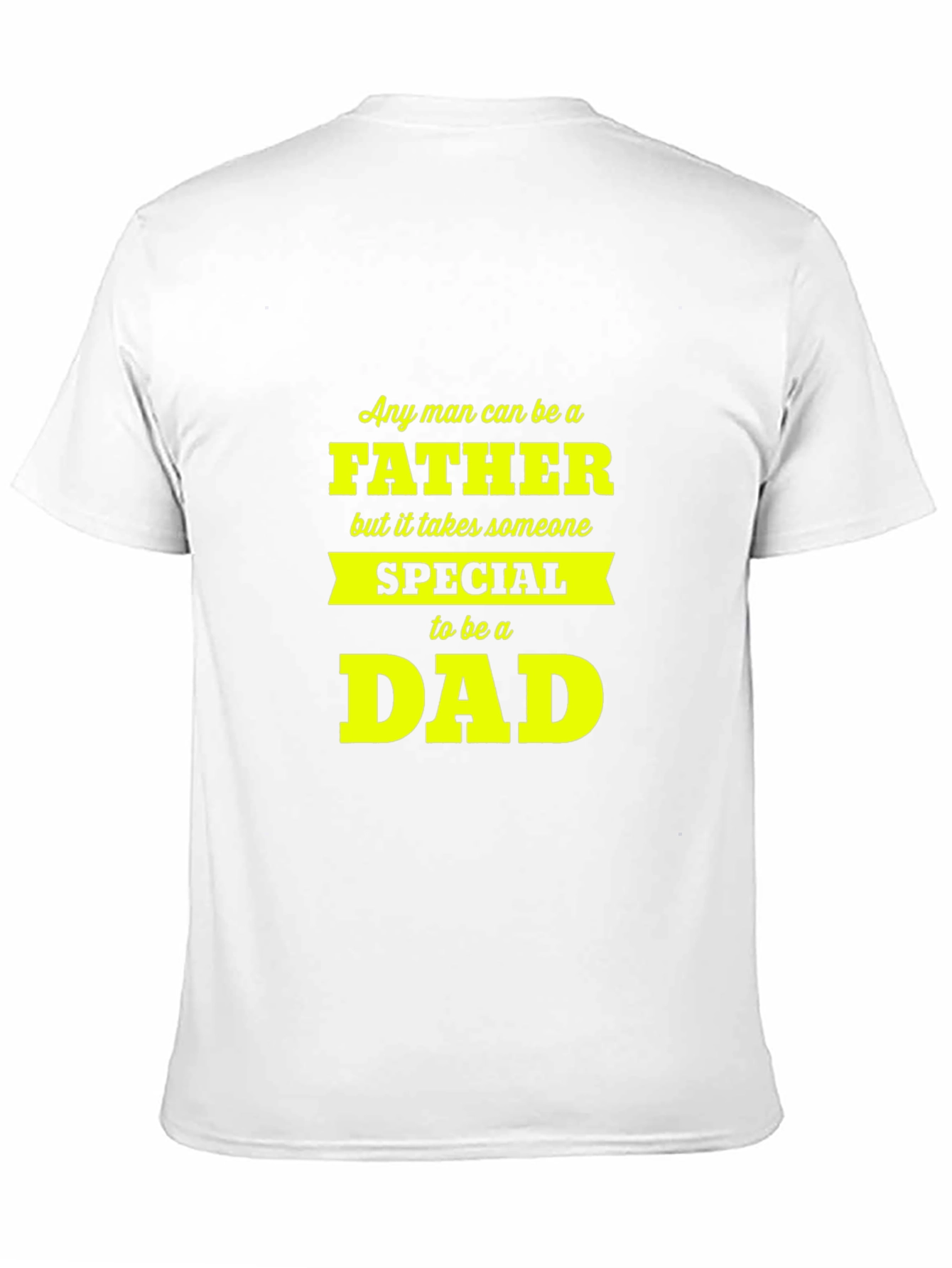 Special Dad T-Shirt