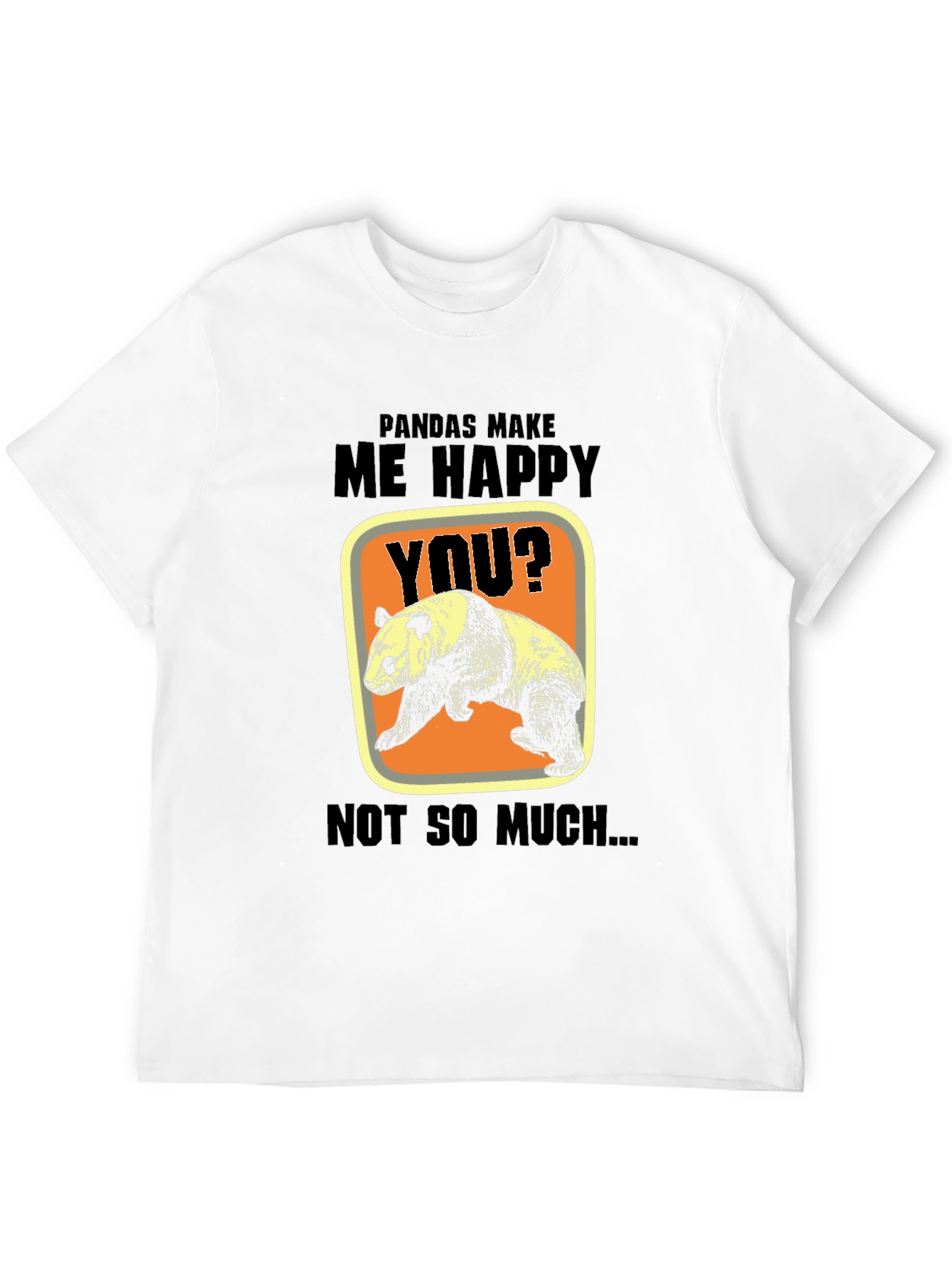 Panda Make Me Happy Graphic T-Shirt