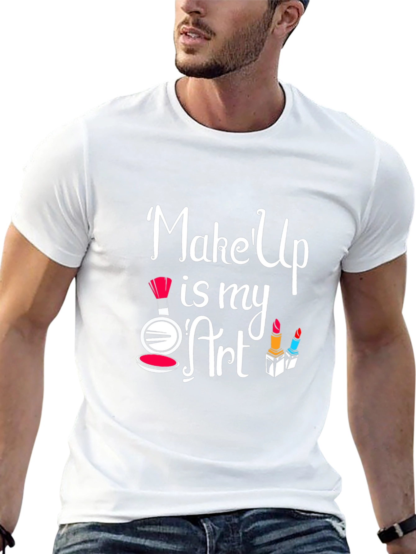 Makeup is My Art T-Shirt | Stylish Graphic Tee