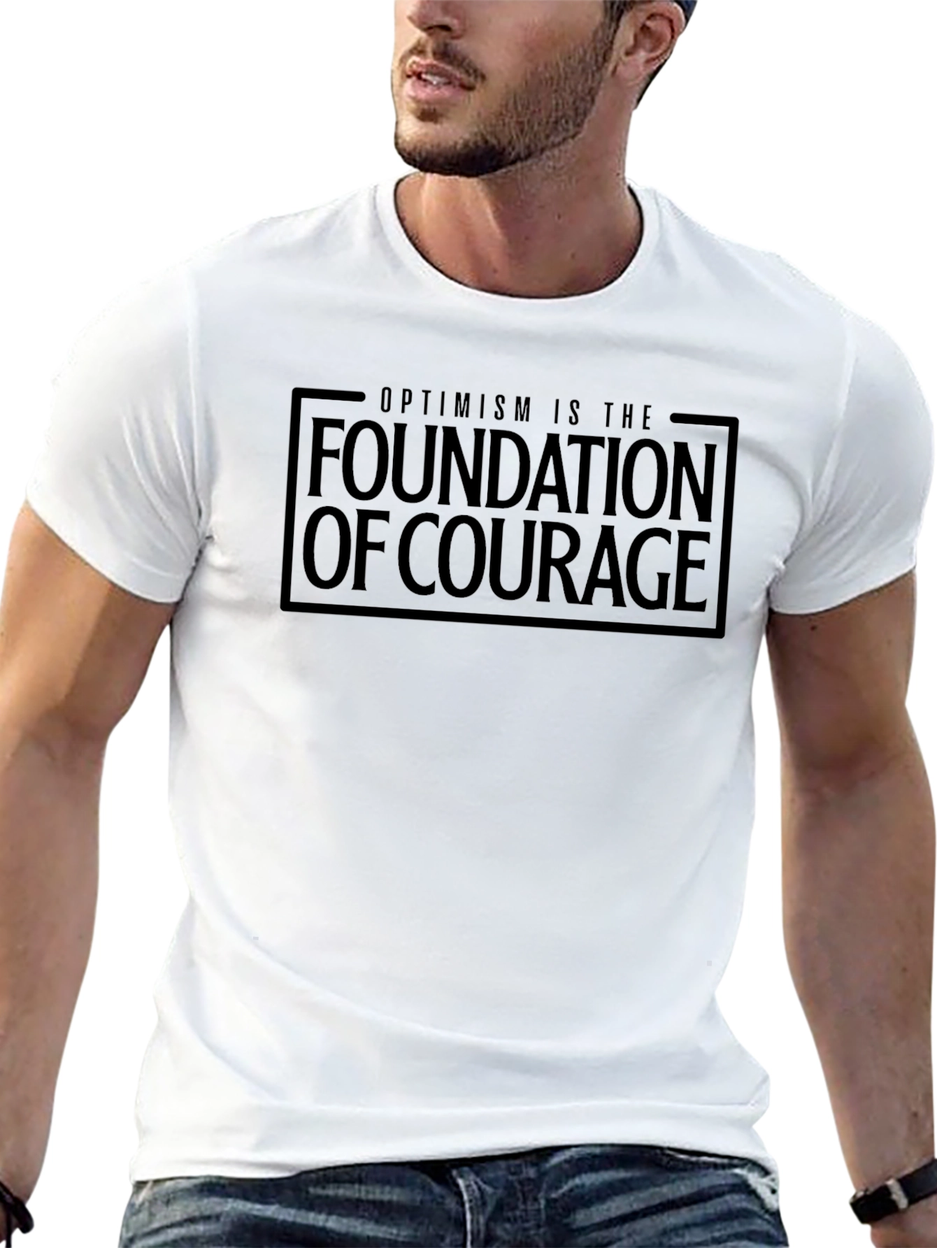 Optimism is the Foundation of Courage Black T-Shirt