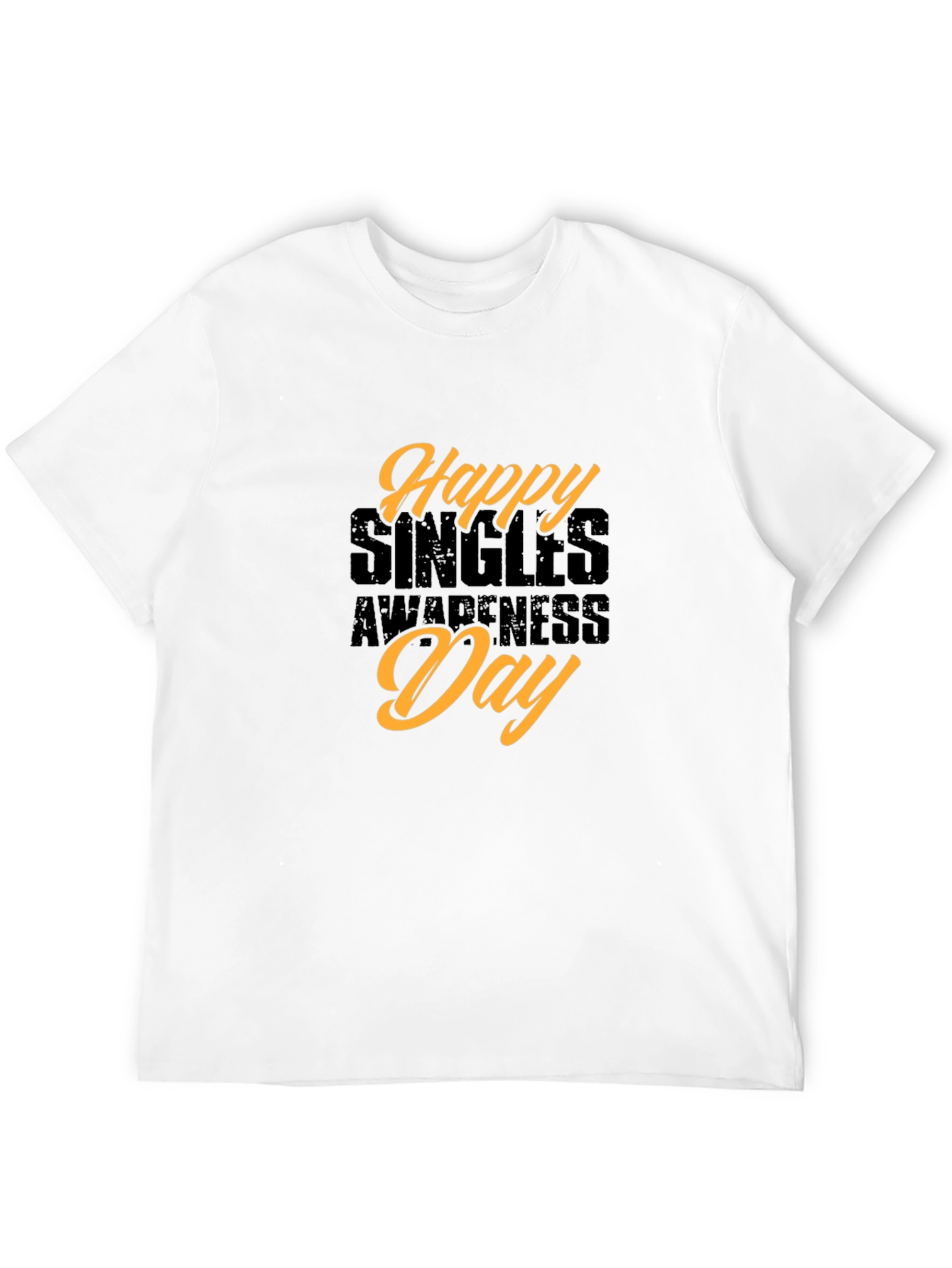 Happy Singles Awareness Day T-Shirt Black