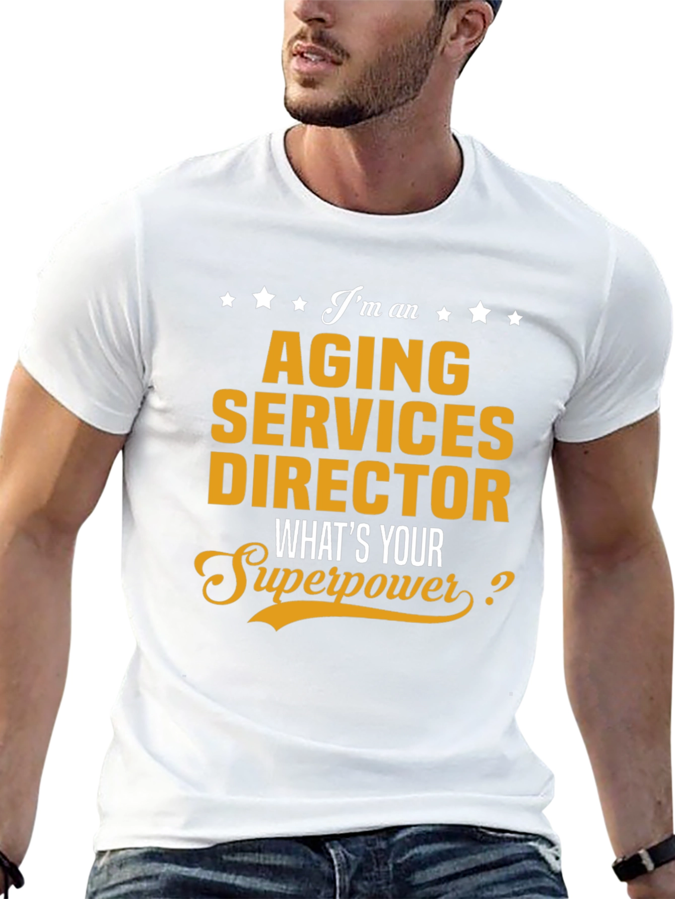 Aging Services Director Superpower T-Shirt