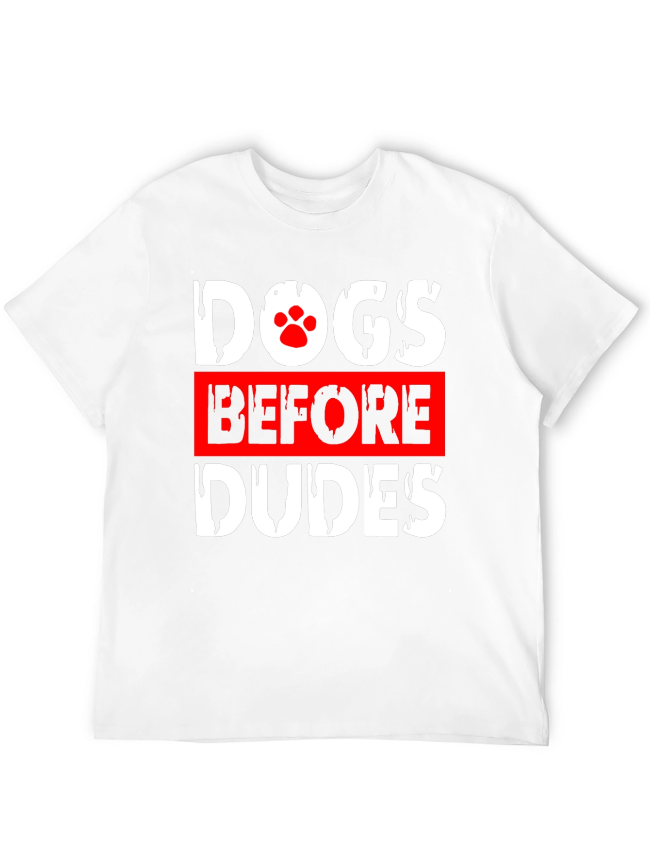 Dogs Before Dudes Graphic Tee
