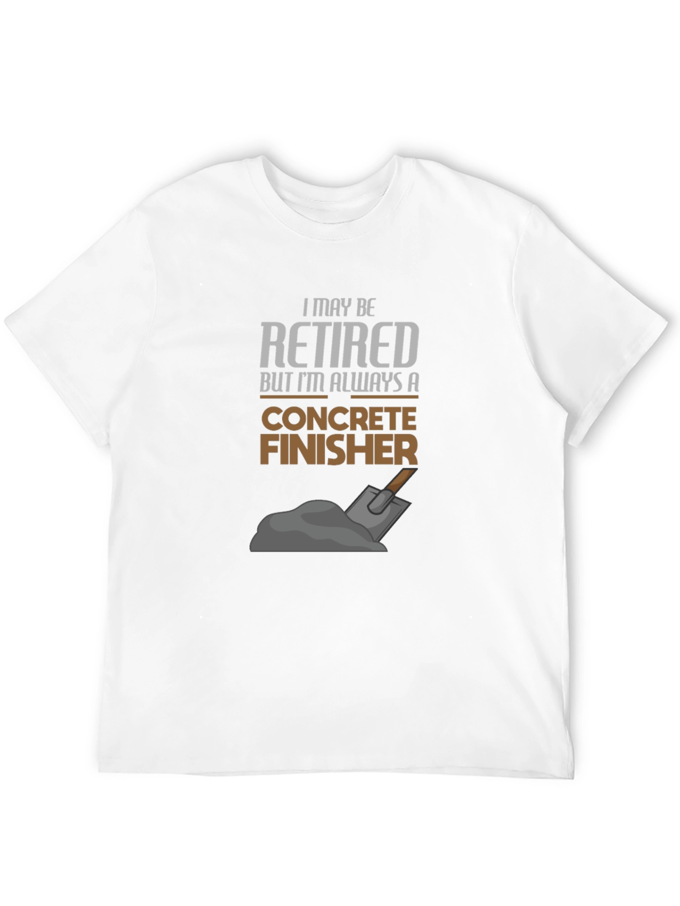 Retired Concrete Finisher Graphic Tee