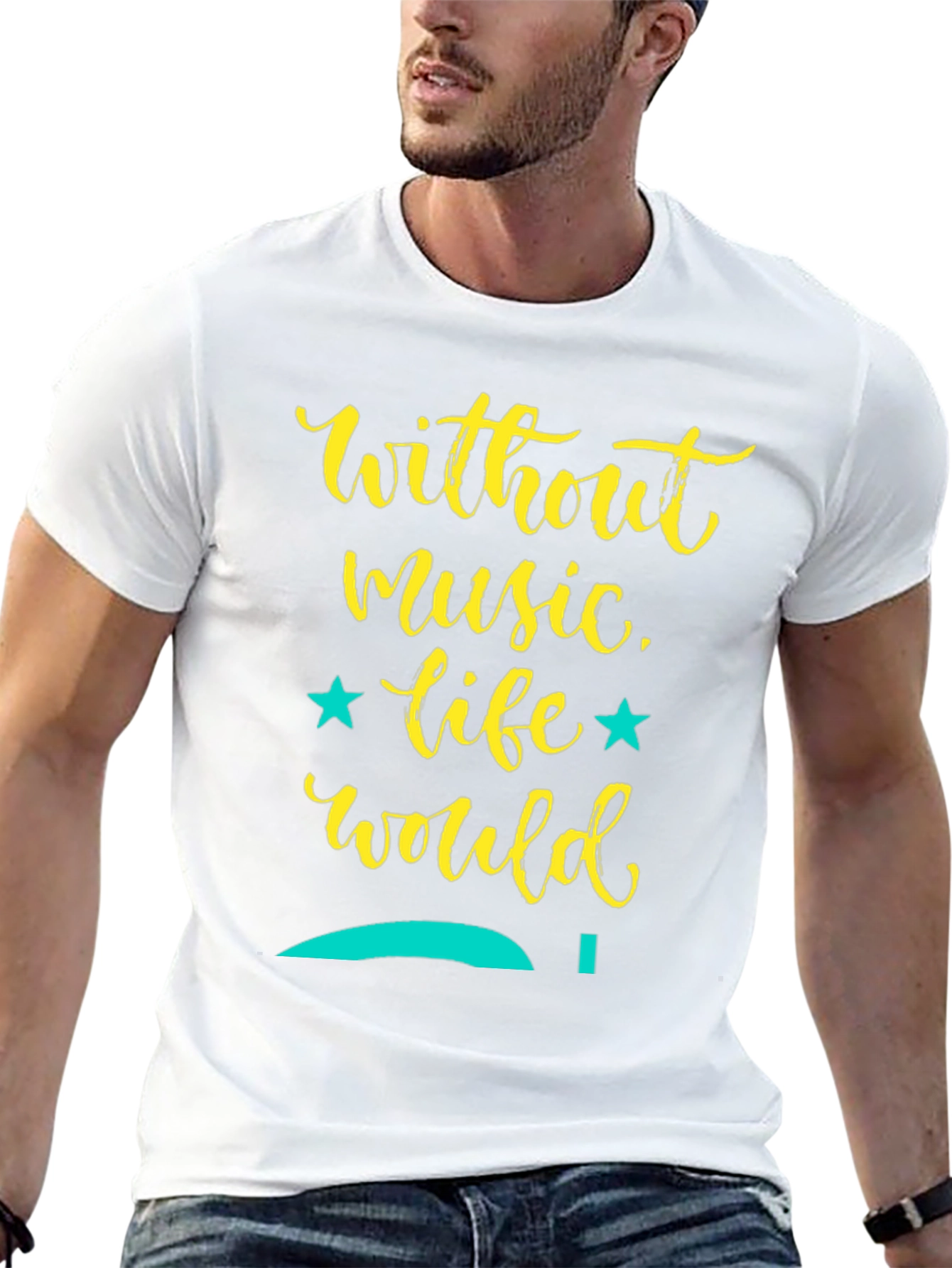 Music Lover T-Shirt: Without Music Life Would...