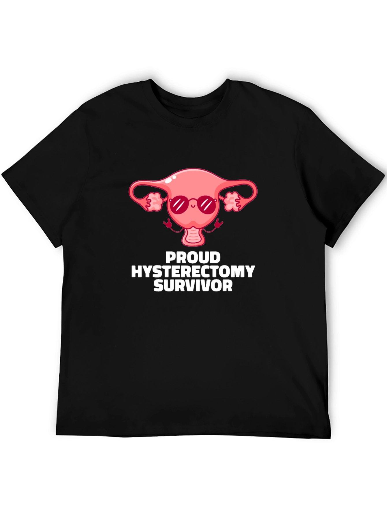 Proud Hysterectomy Survivor T-Shirt