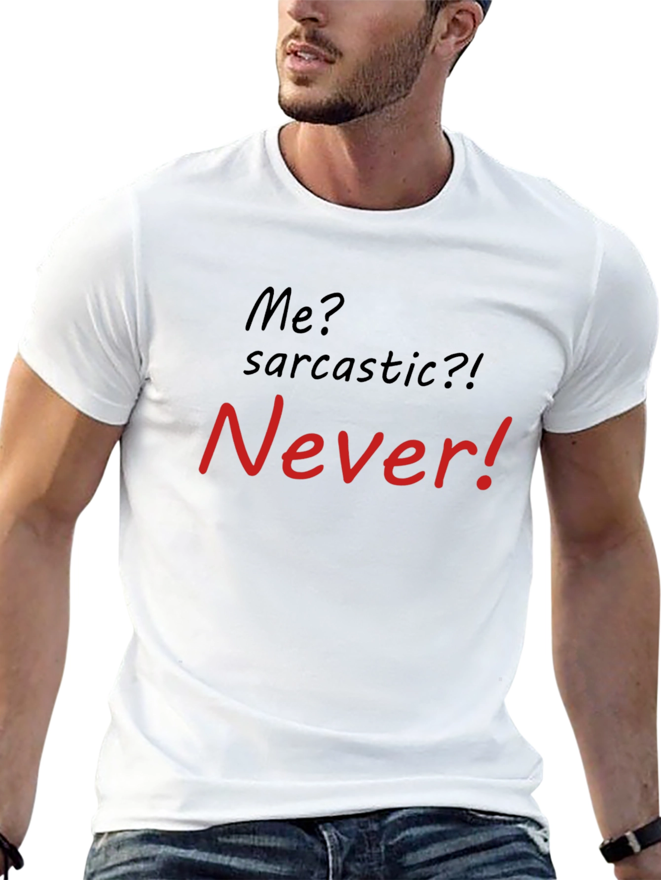 Sarcastic? Never! Mens Graphic T-Shirt