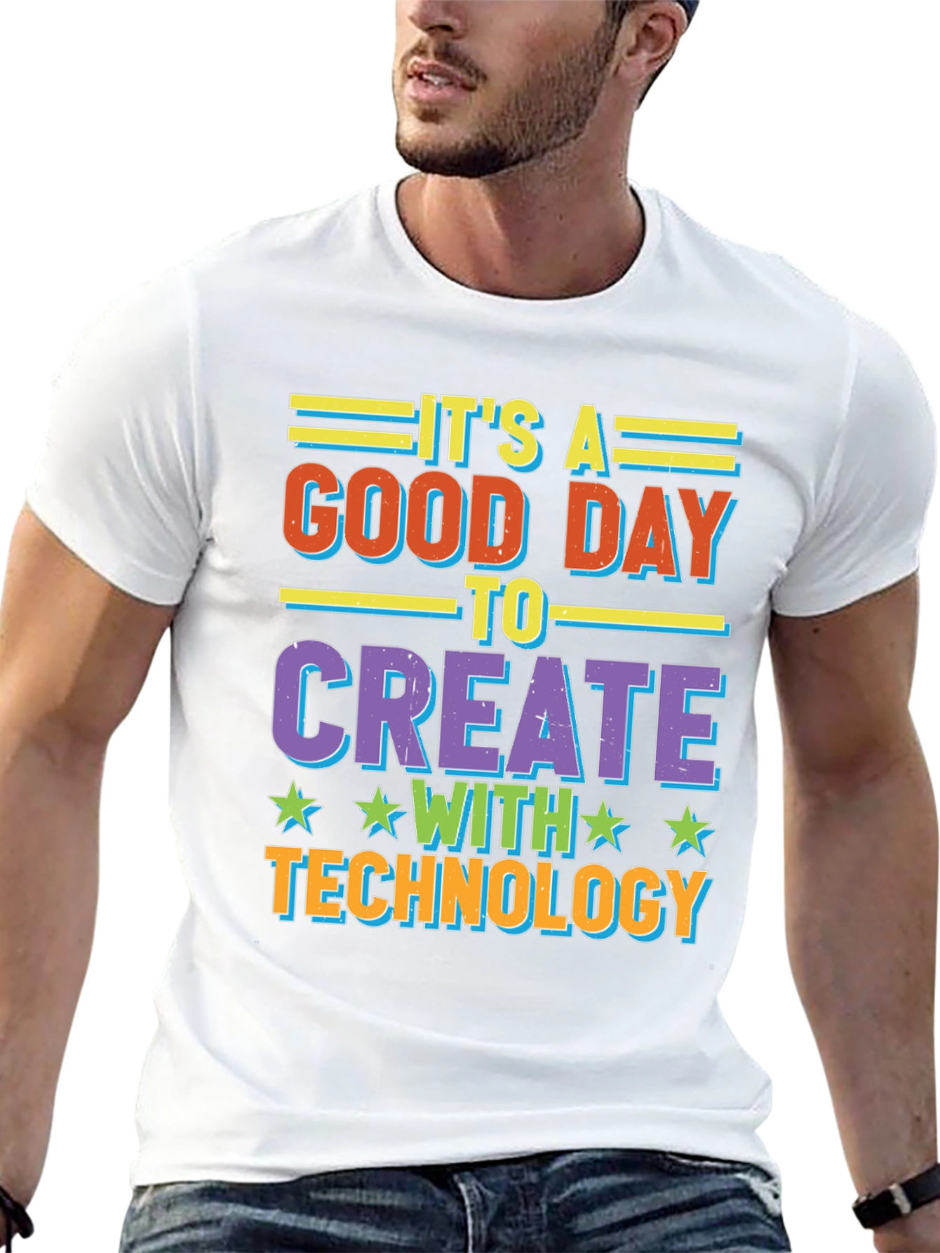 Its A Good Day To Create With Technology T-Shirt