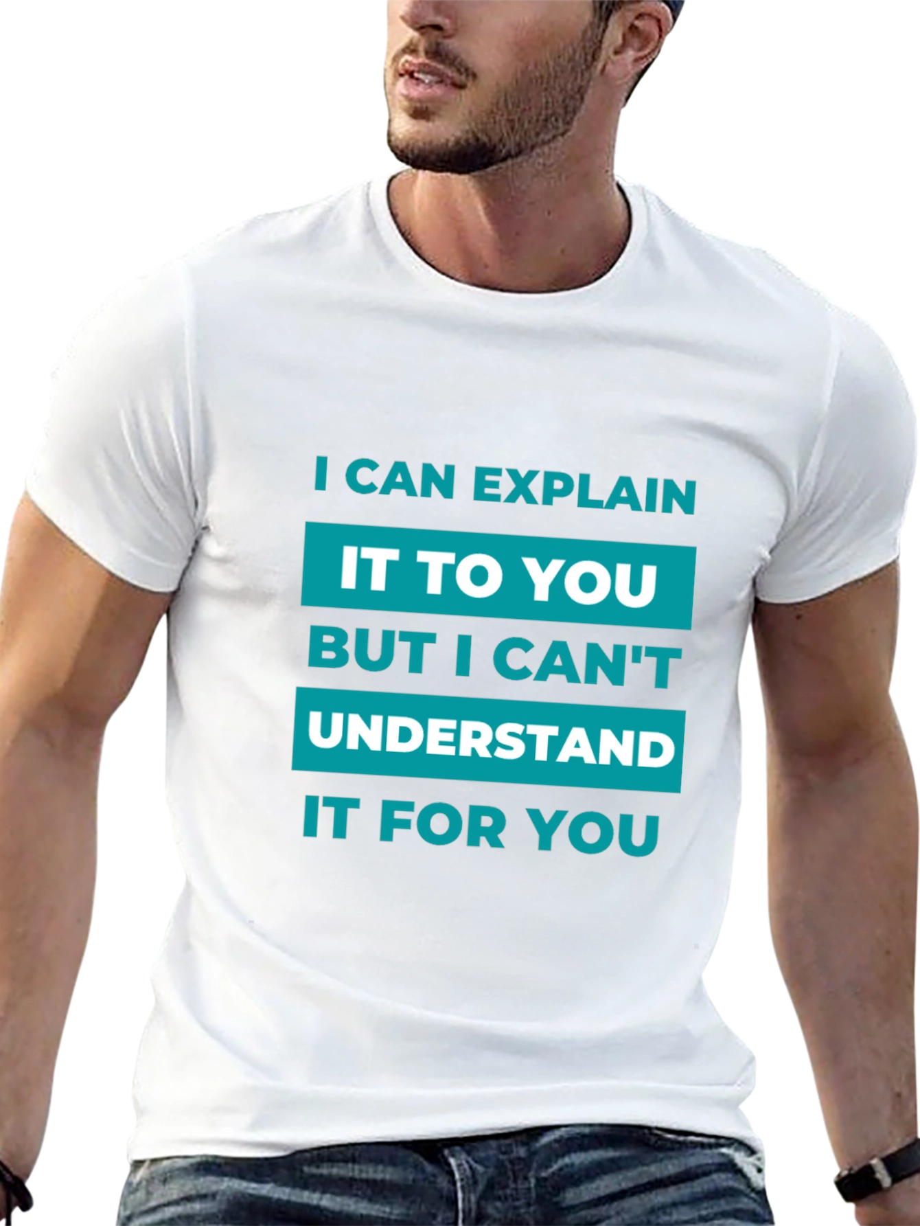 I Can Explain T-Shirt - Funny Sarcastic Tee