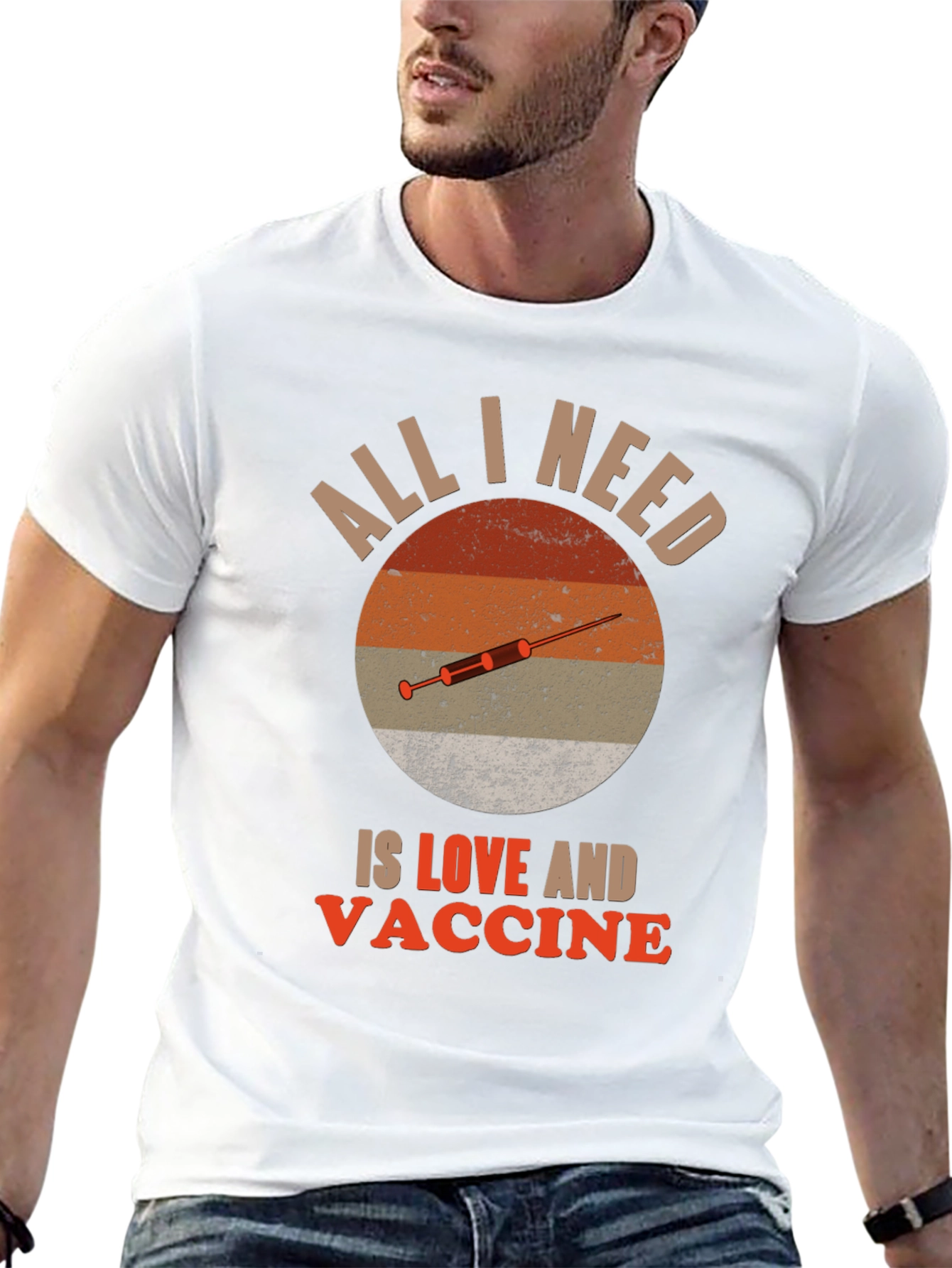 All I Need is Love and Vaccine T-Shirt