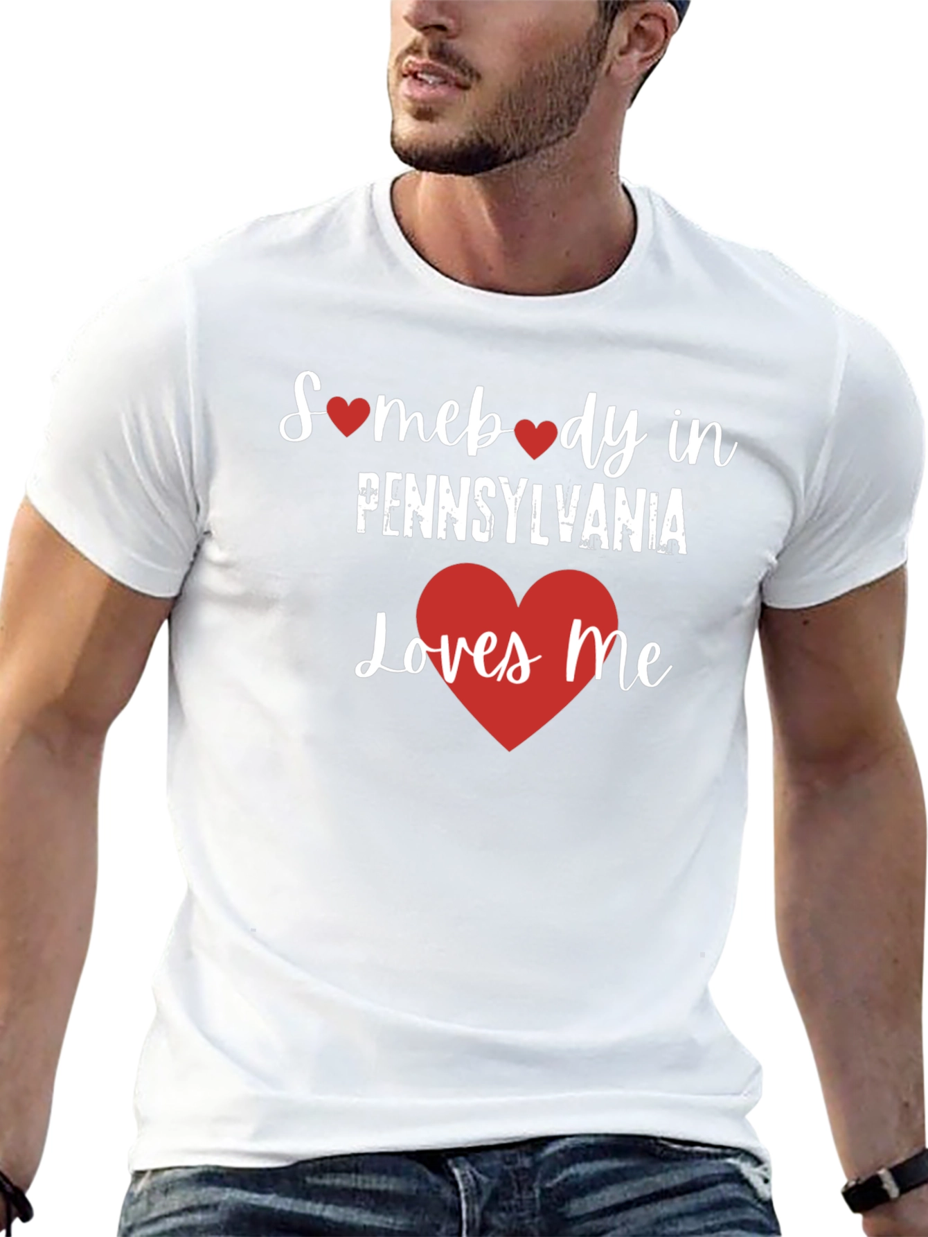 Somebody in Pennsylvania Loves Me T-Shirt