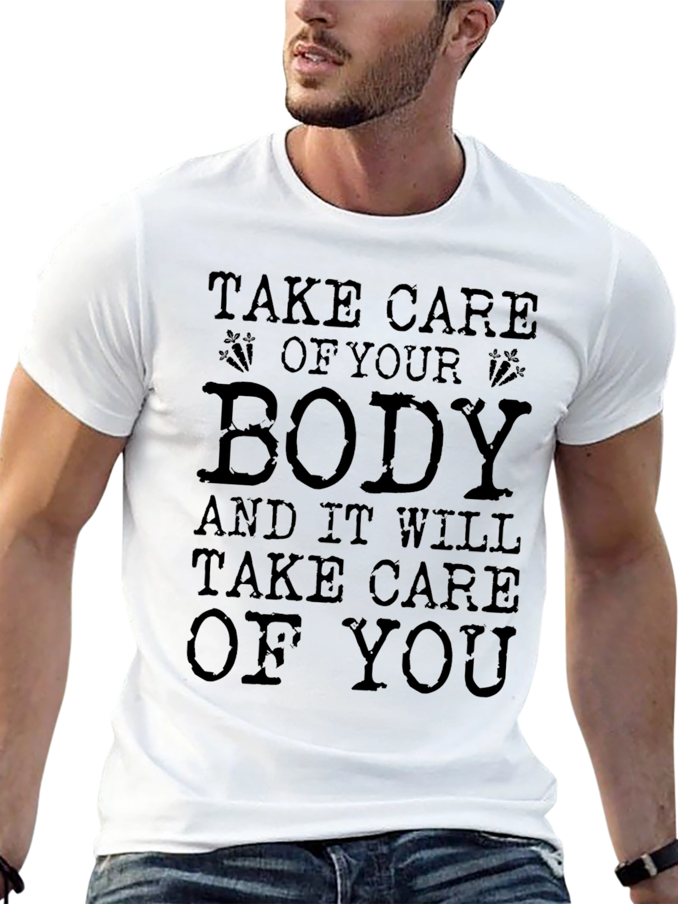 Black Tee: Take Care Of Your Body Graphic