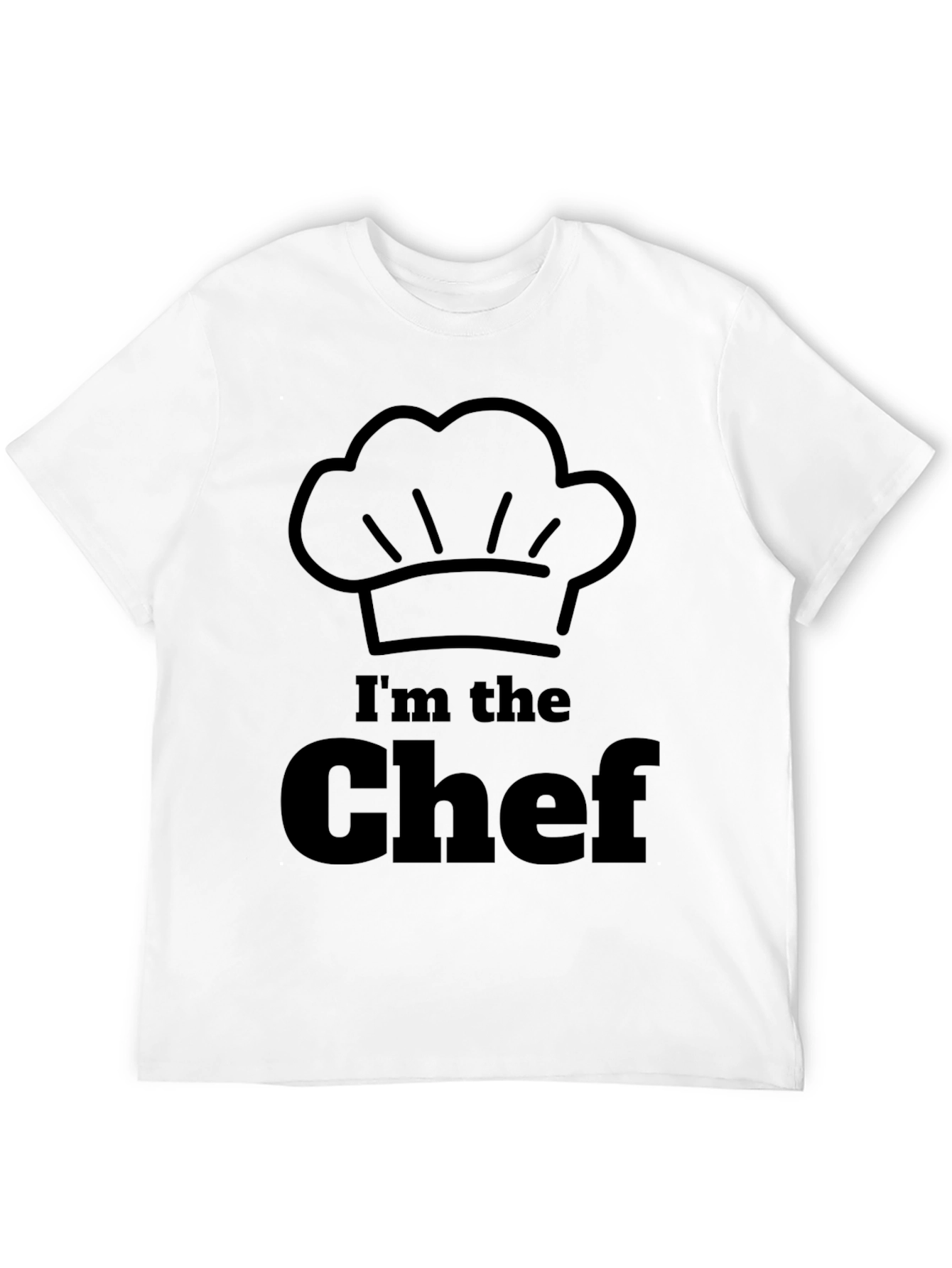Im the Chef - Funny Cook T-Shirt