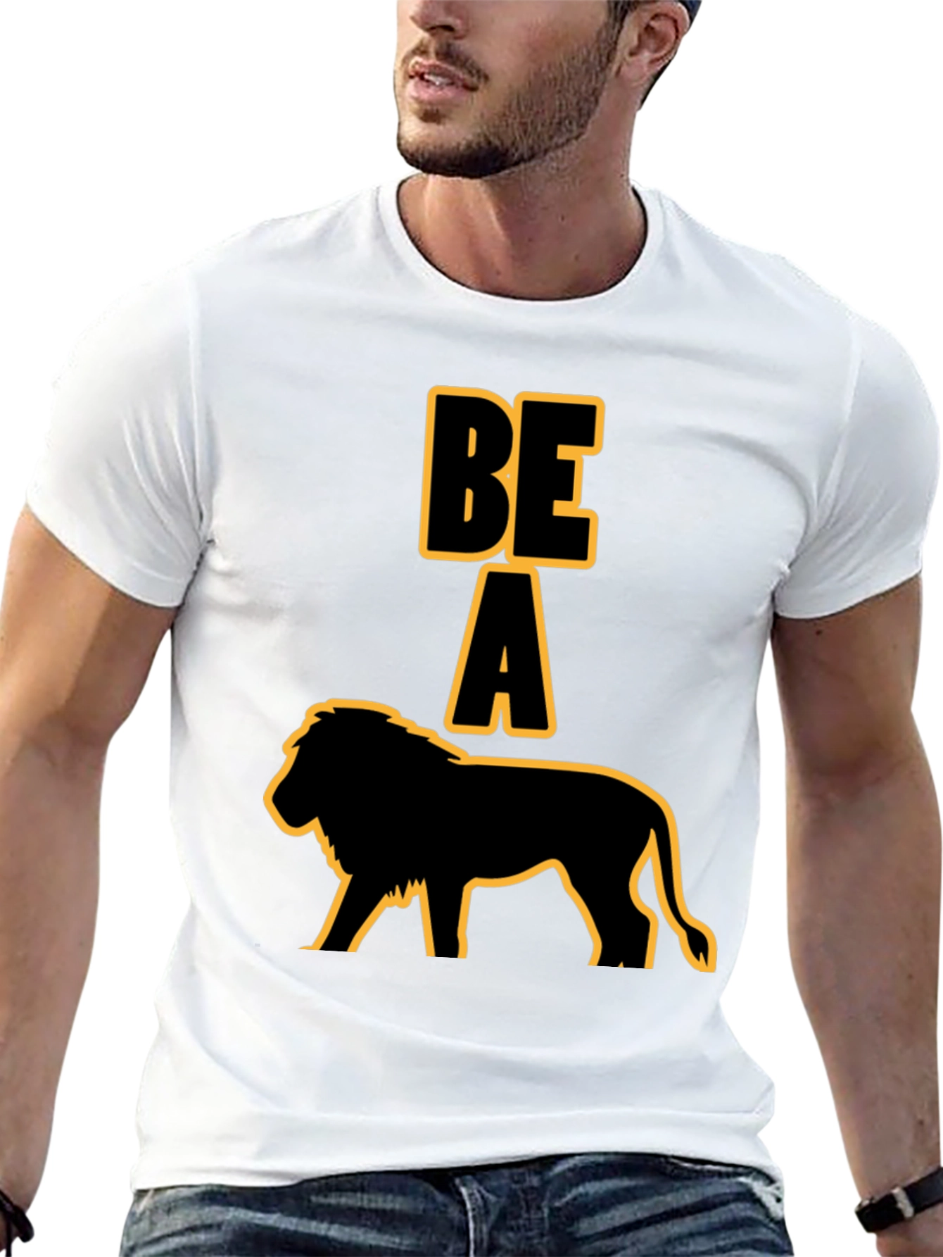 Be A Lion Graphic T-Shirt - Bold Statement Tee
