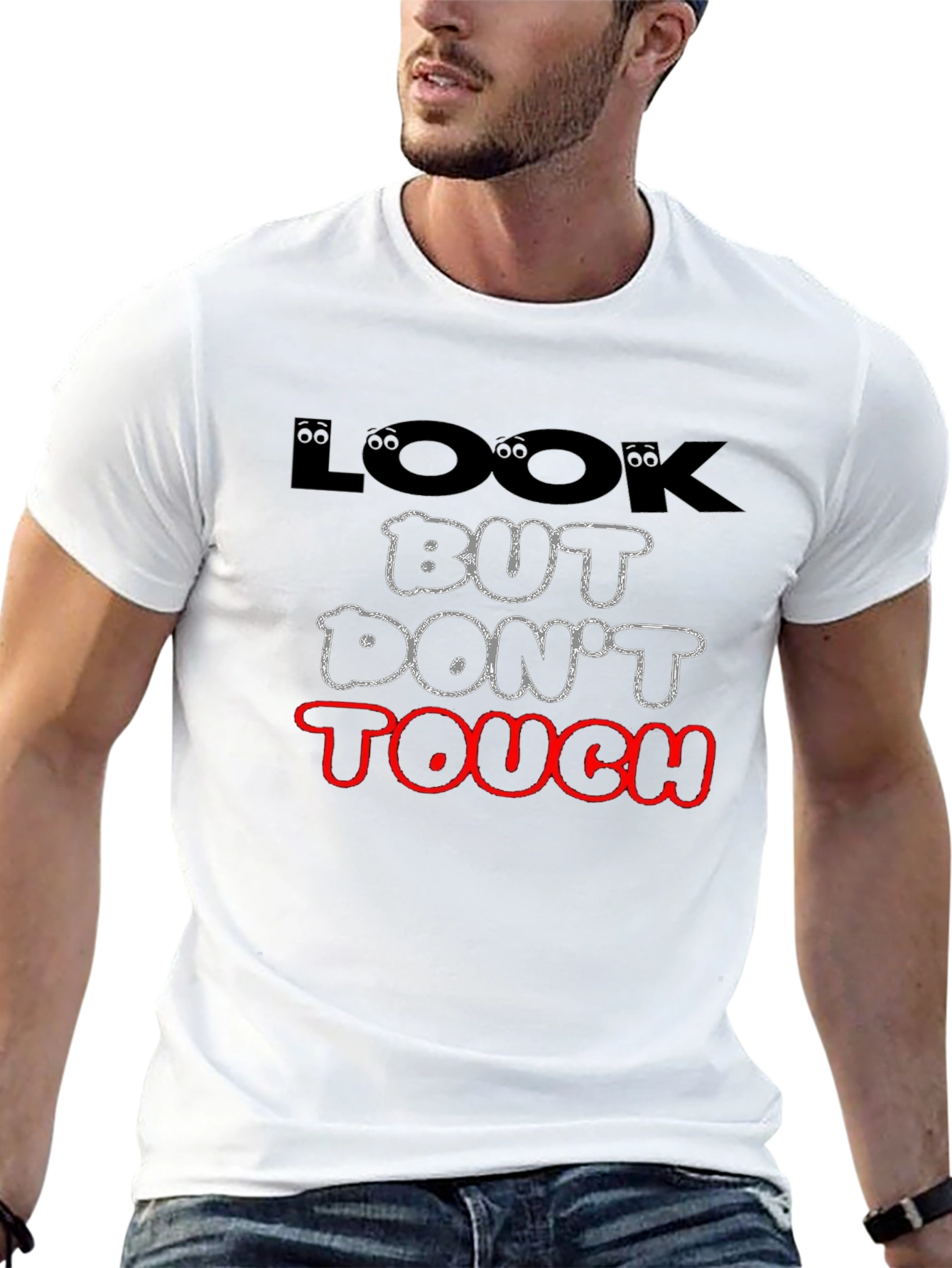 Look But Dont Touch Graphic Tee