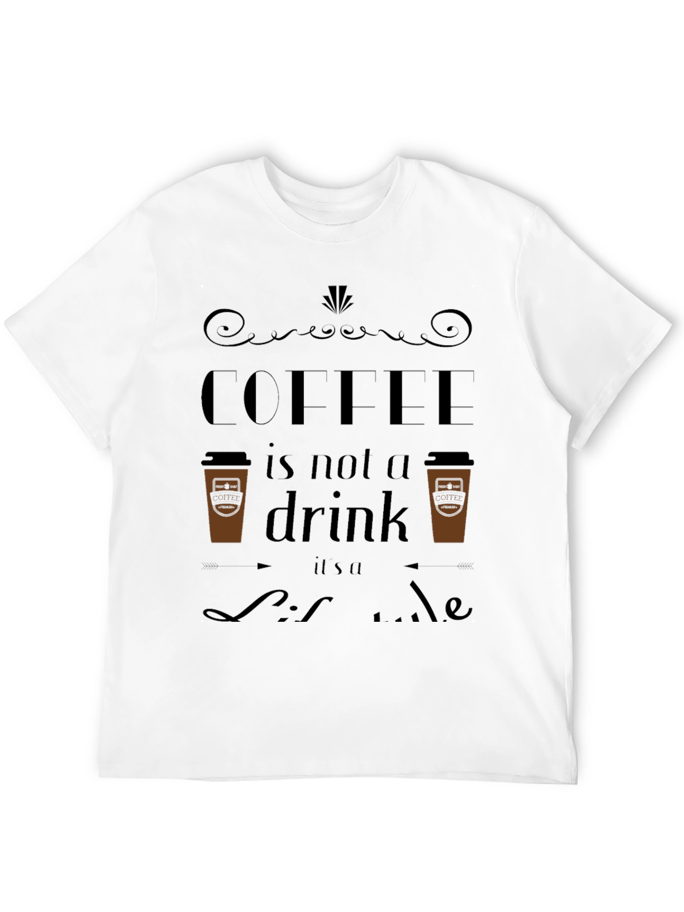 Coffee Is Not a Drink T-Shirt