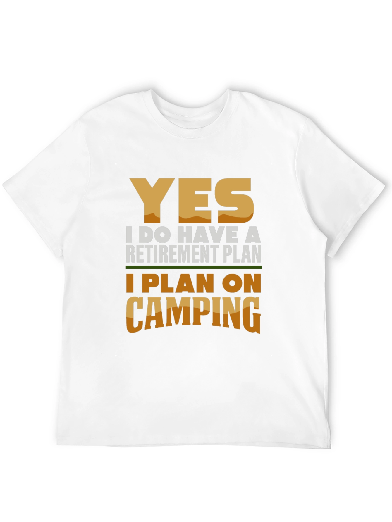 Camping Retirement Plan Graphic T-Shirt