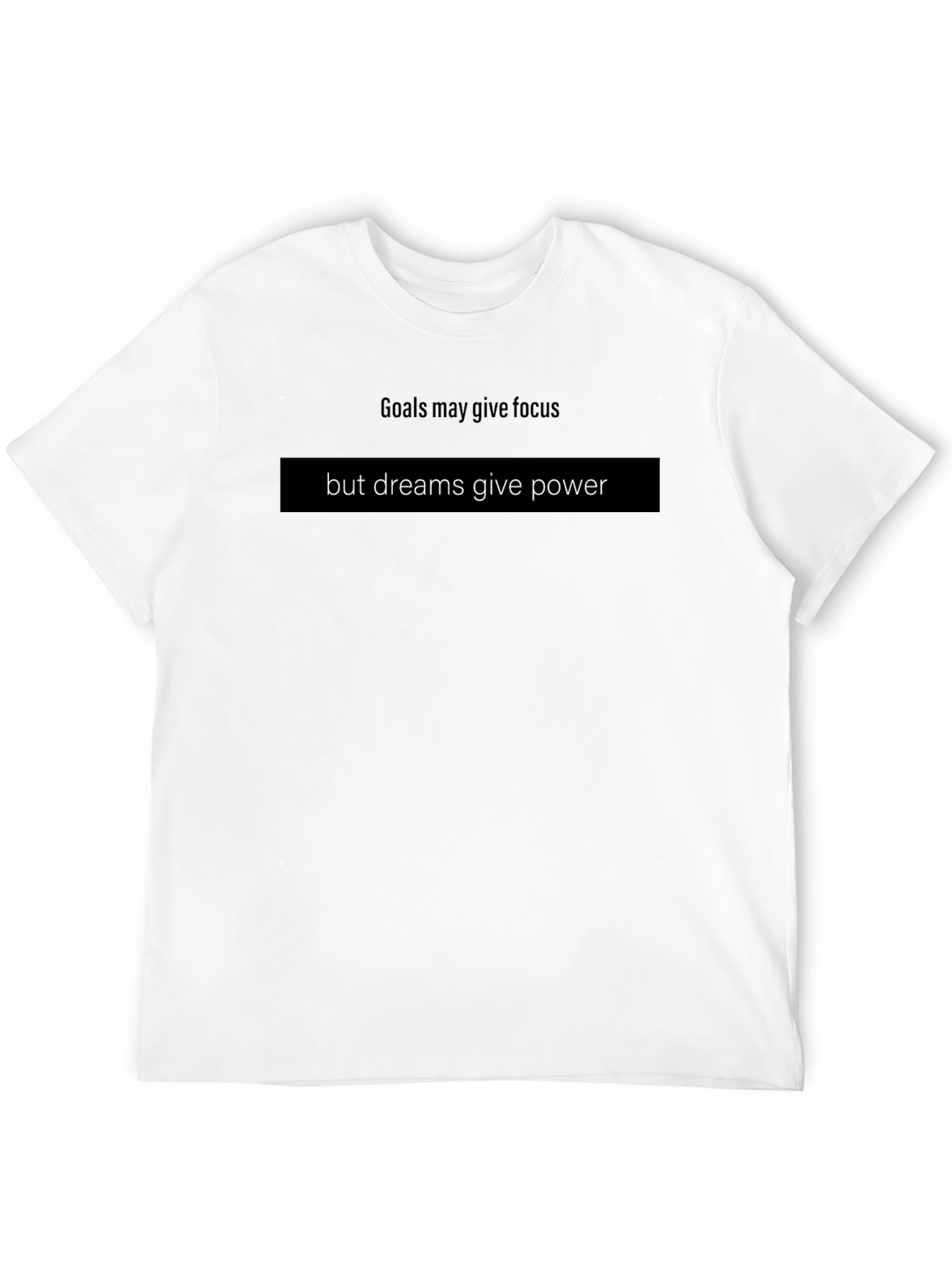 Goals & Dreams Graphic T-Shirt - Motivational Tee