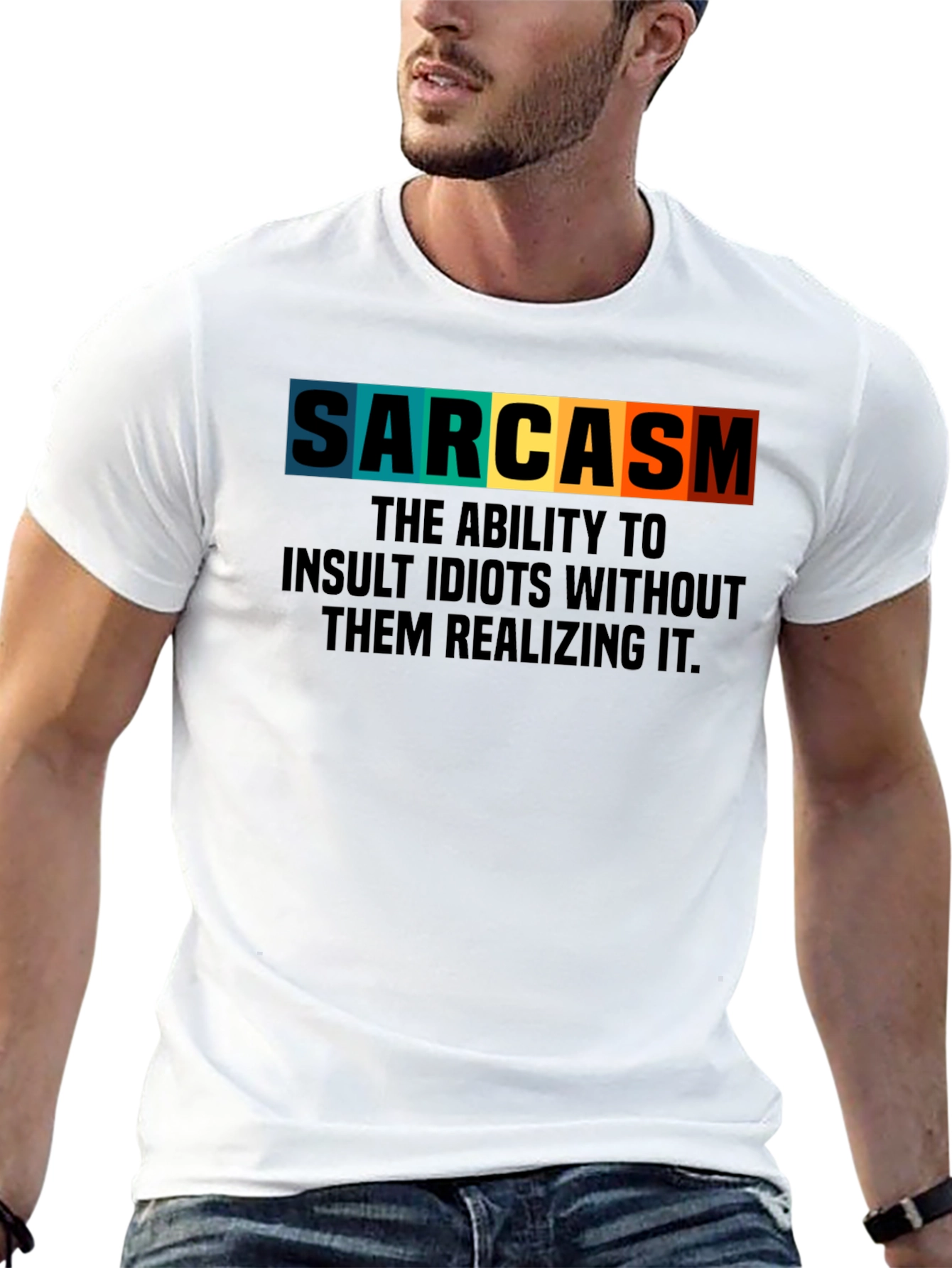 Sarcasm T-Shirt: Insult Idiots Subtly