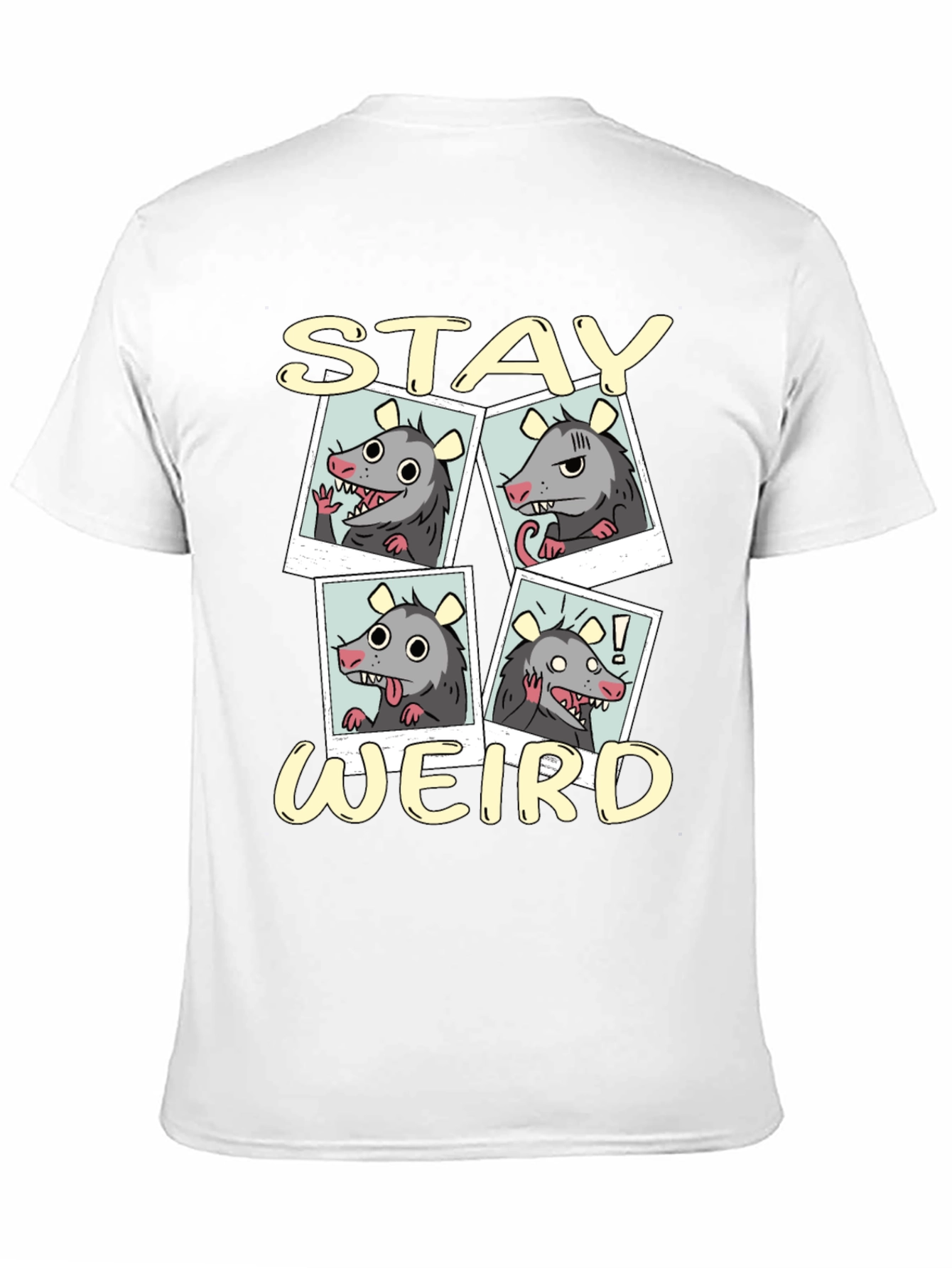 Stay Weird Opossum T-Shirt
