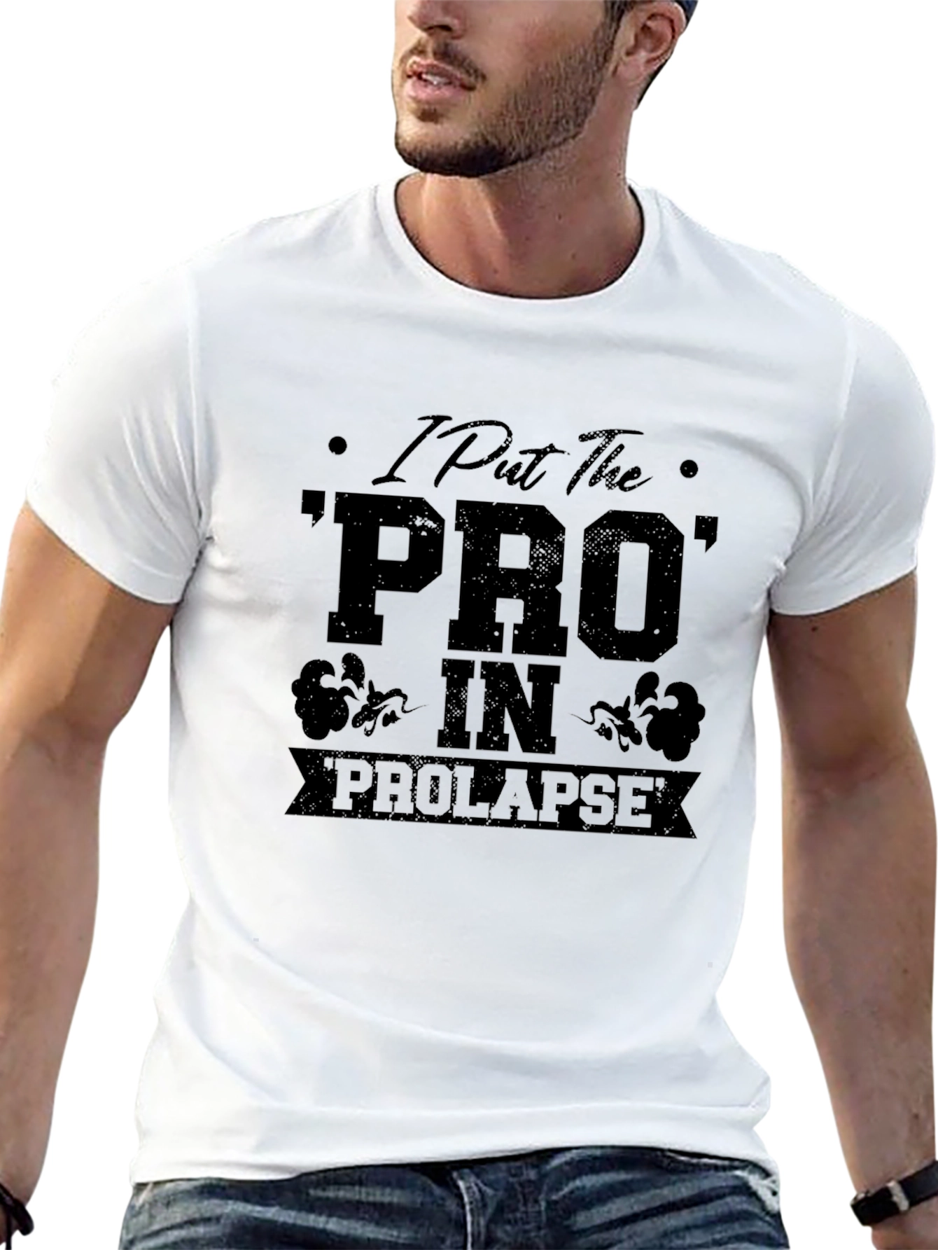 I Put the PRO in Prolapse Black T-Shirt