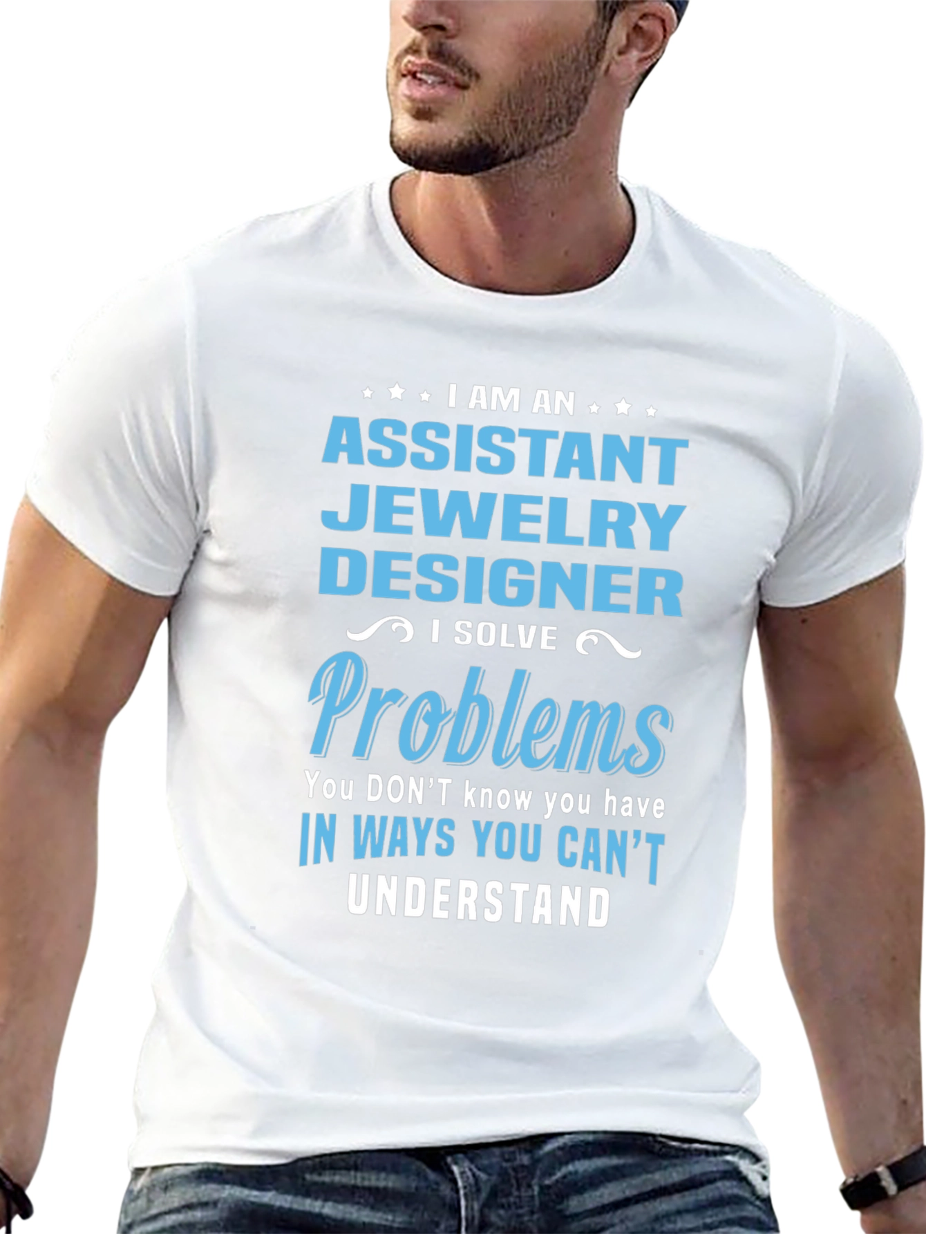 Assistant Jewelry Designer T-Shirt