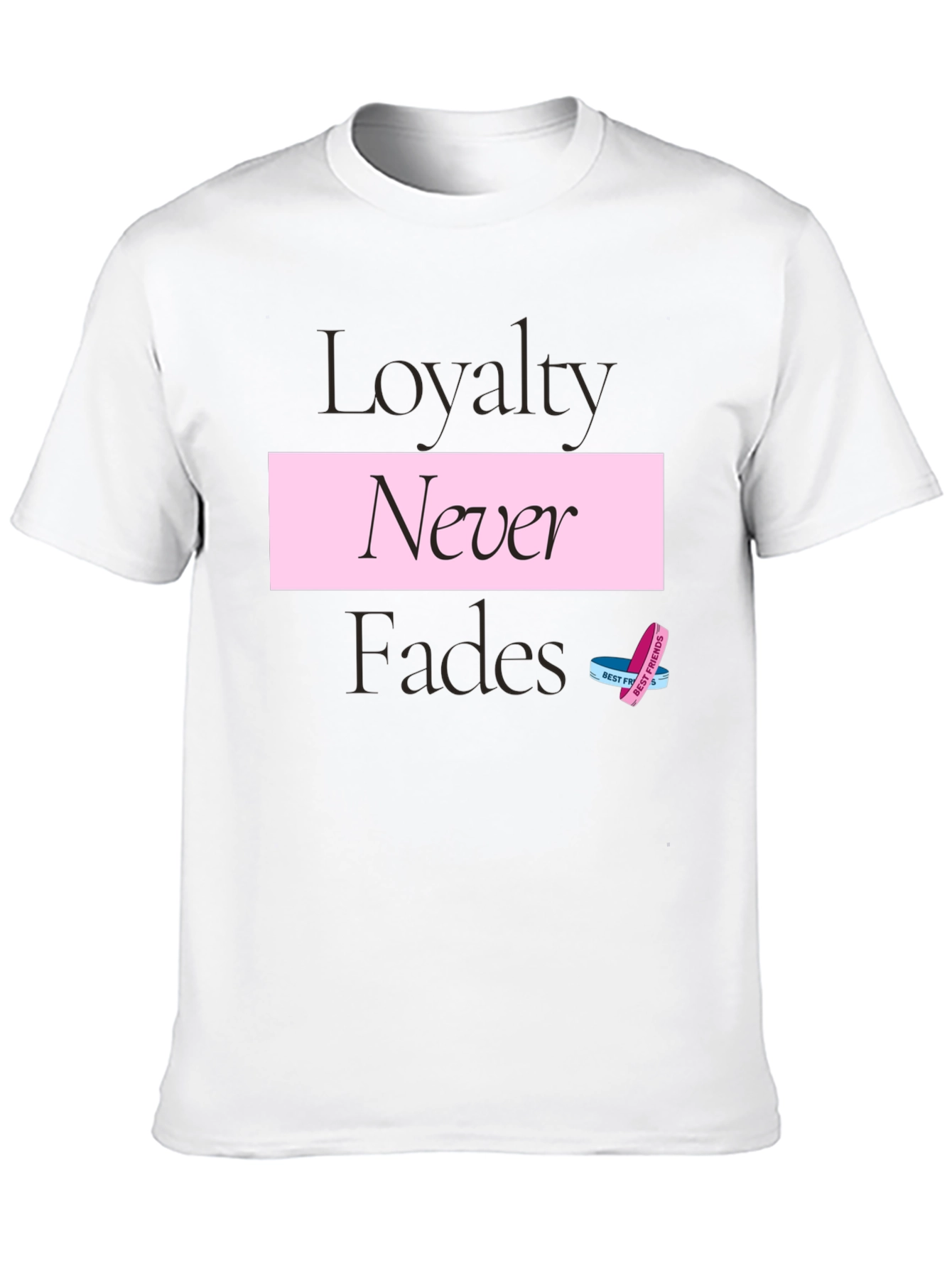 Loyalty Never Fades Graphic Tee - Stylish Black T-Shirt
