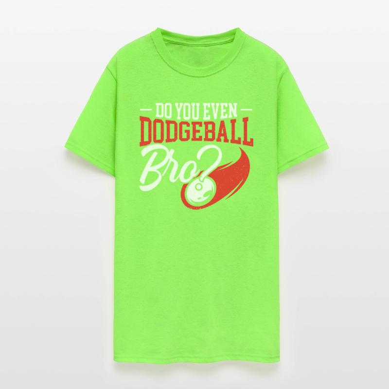 Do You Even Dodgeball Dodgeballer Dodgeball Player