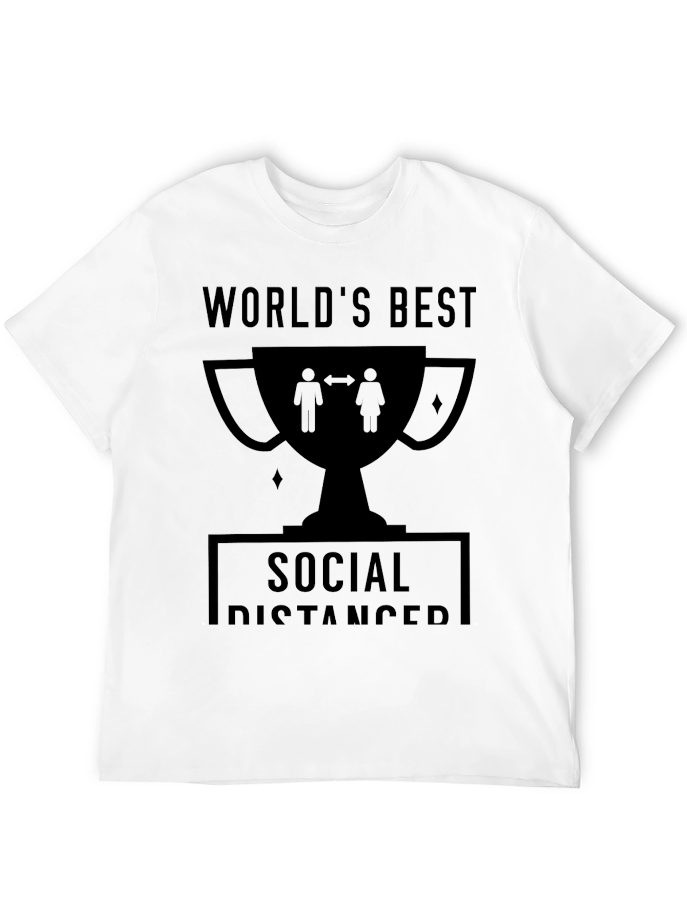 Worlds Best Social Distancer Graphic T-Shirt