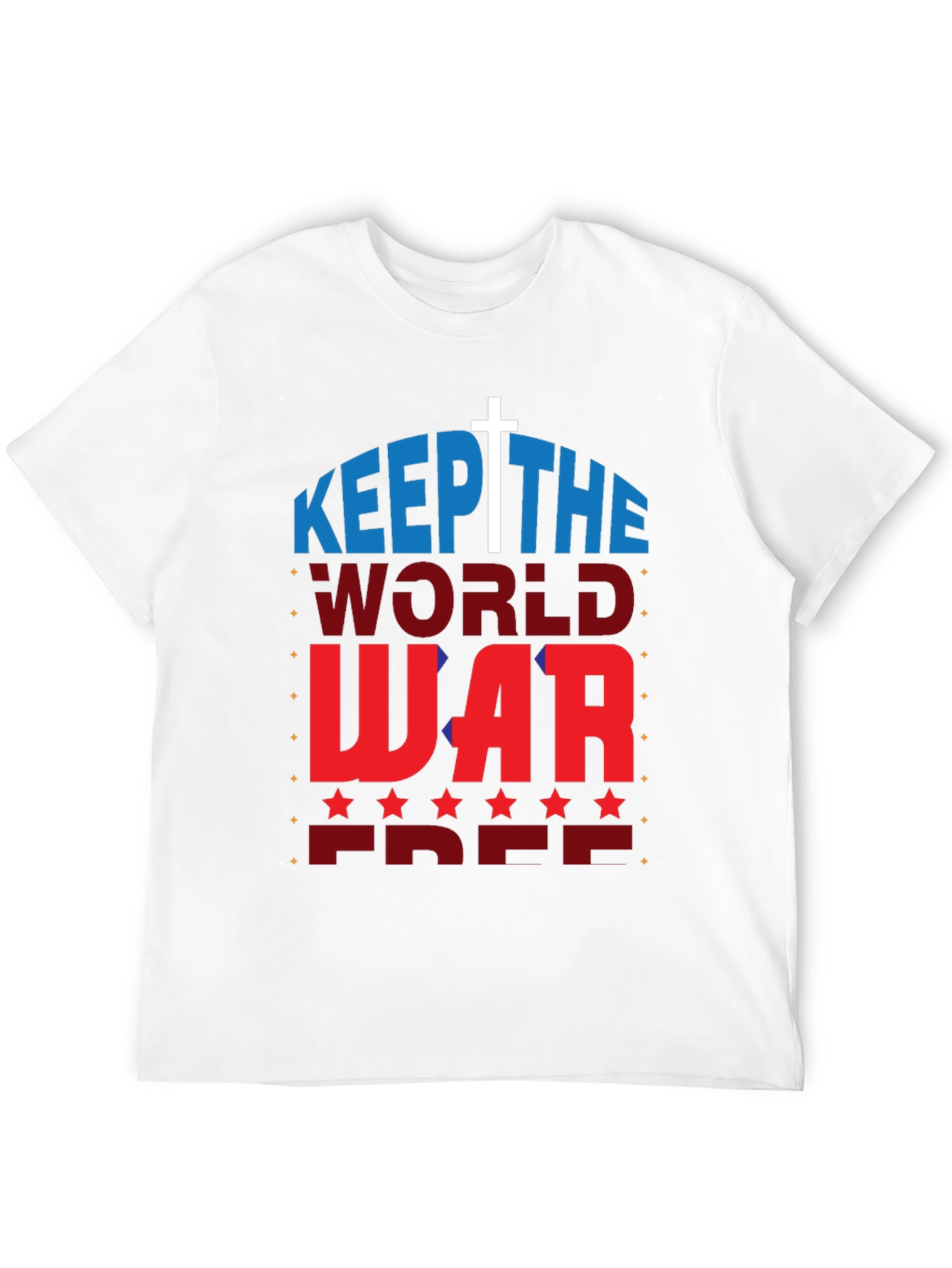 Keep The World War Free Patriotic T-Shirt